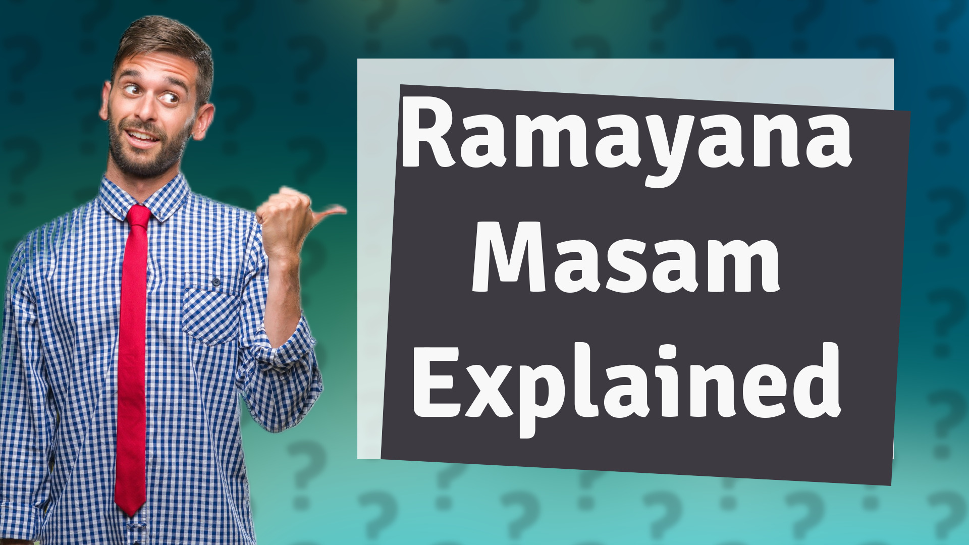 Ramayana Masam Explained