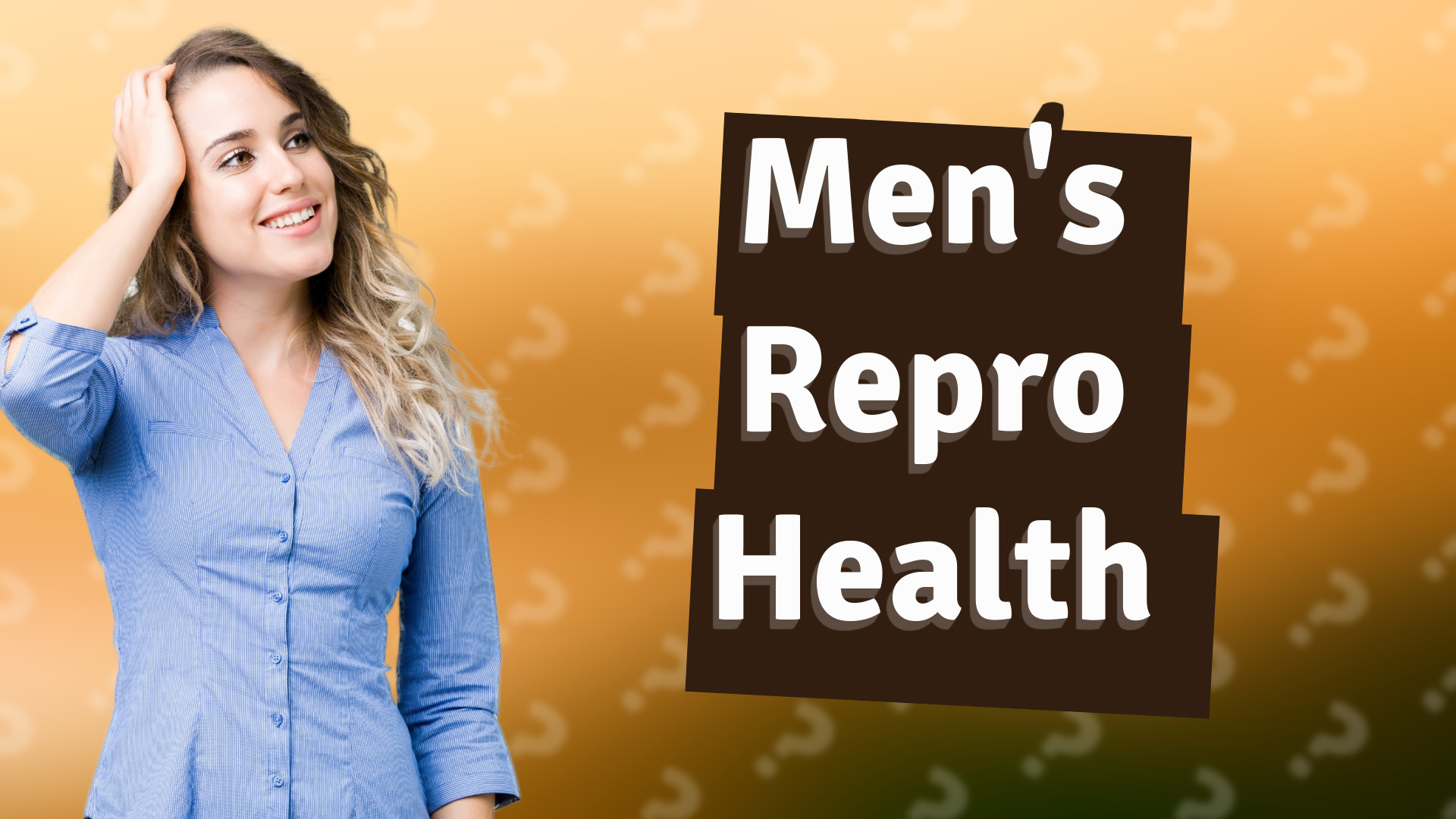 Men's Repro Health