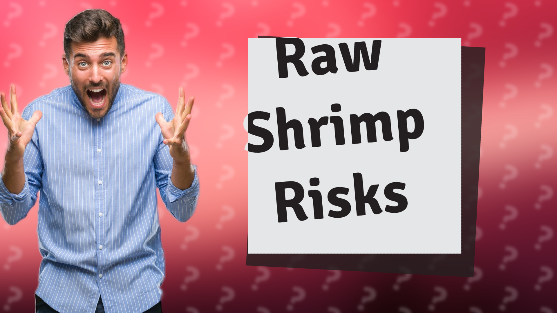 Raw Shrimp Risks