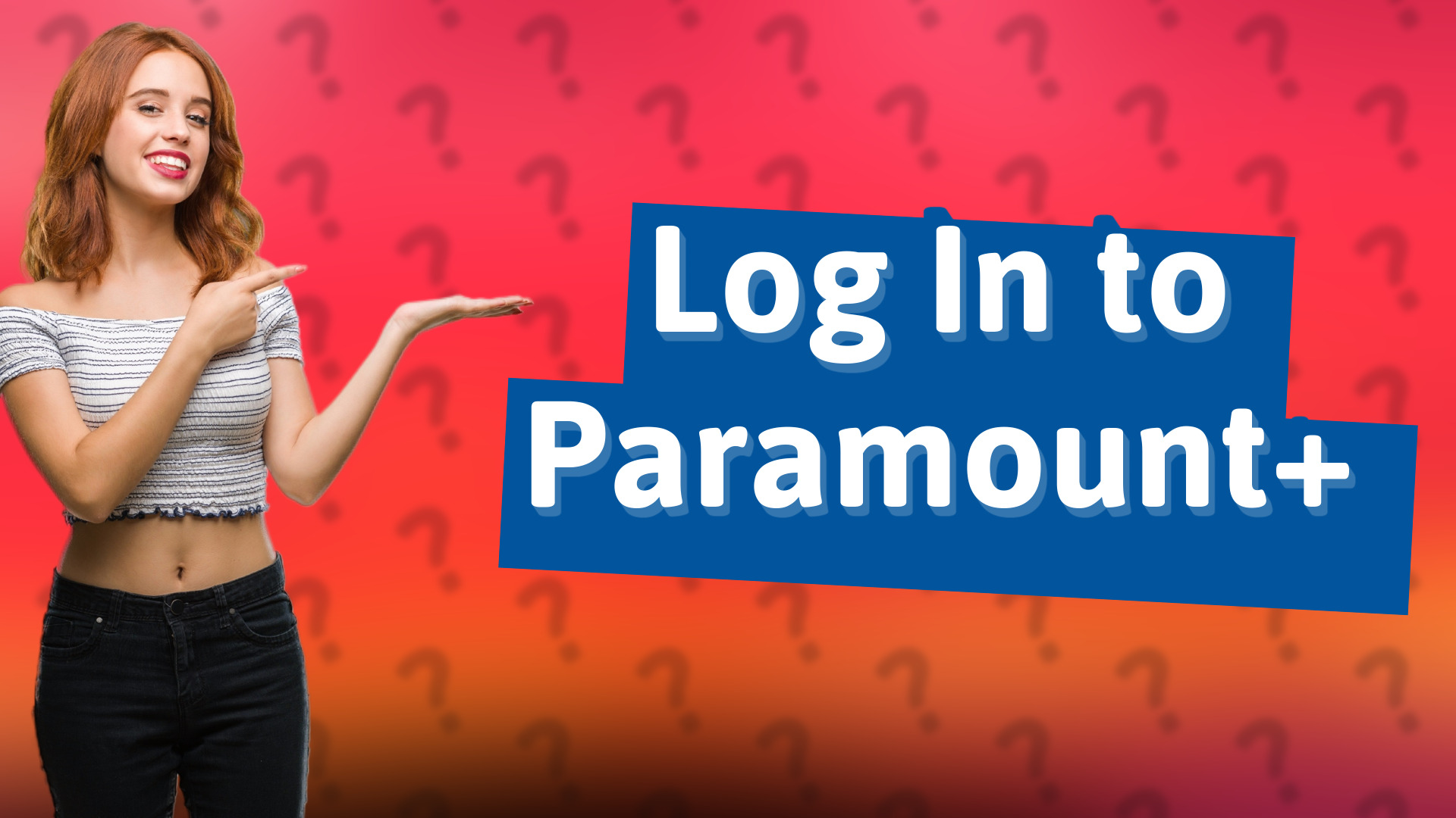 Log In to Paramount+