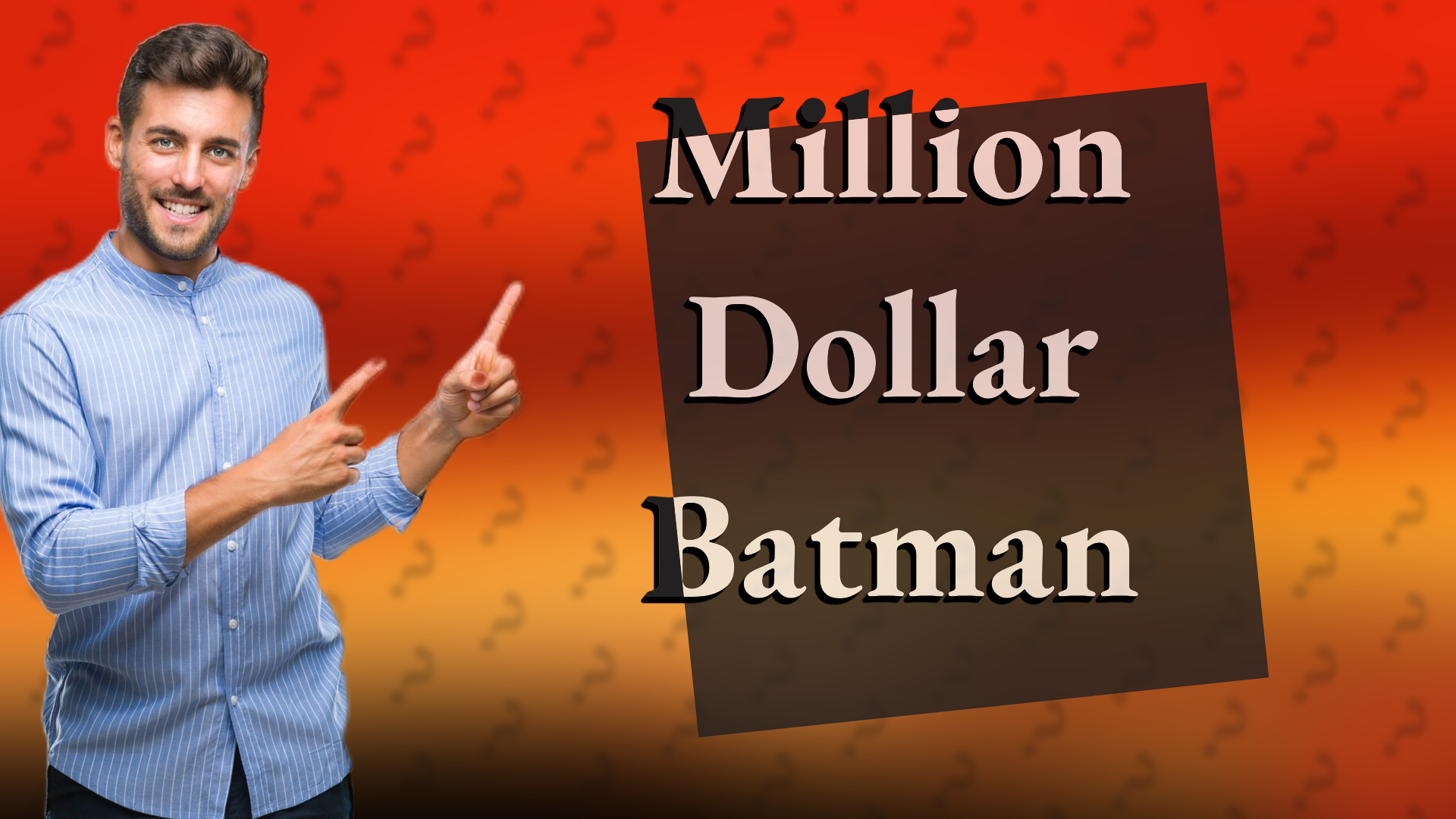 Million Dollar Batman