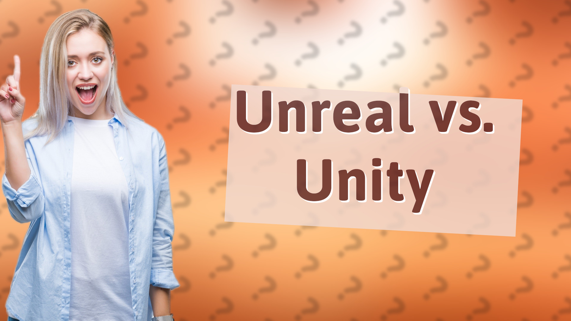 Unreal vs. Unity