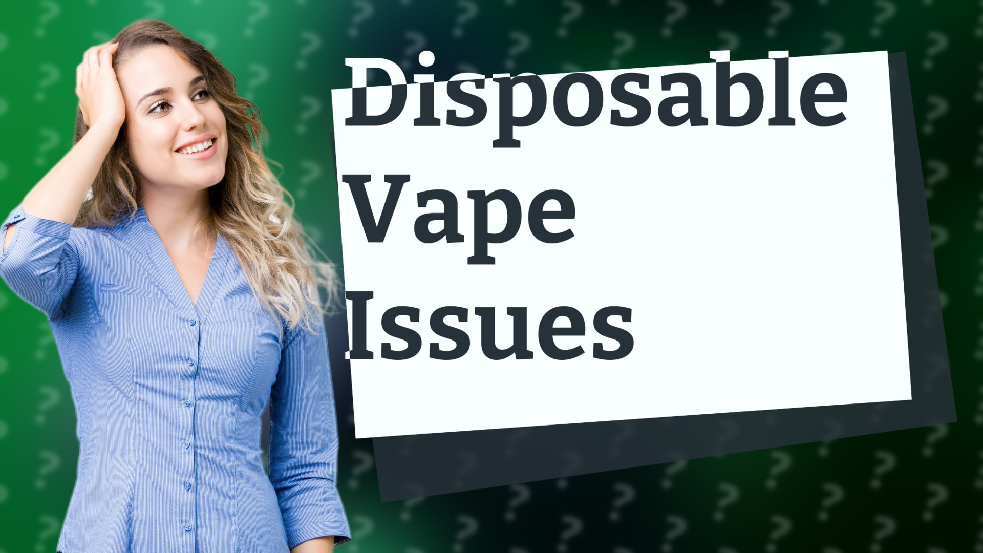 Disposable Vape Issues