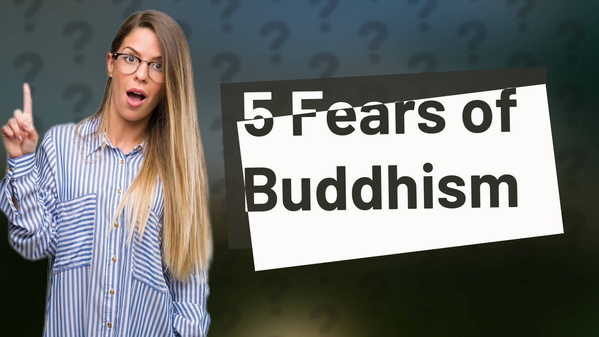 5 Fears of Buddhism