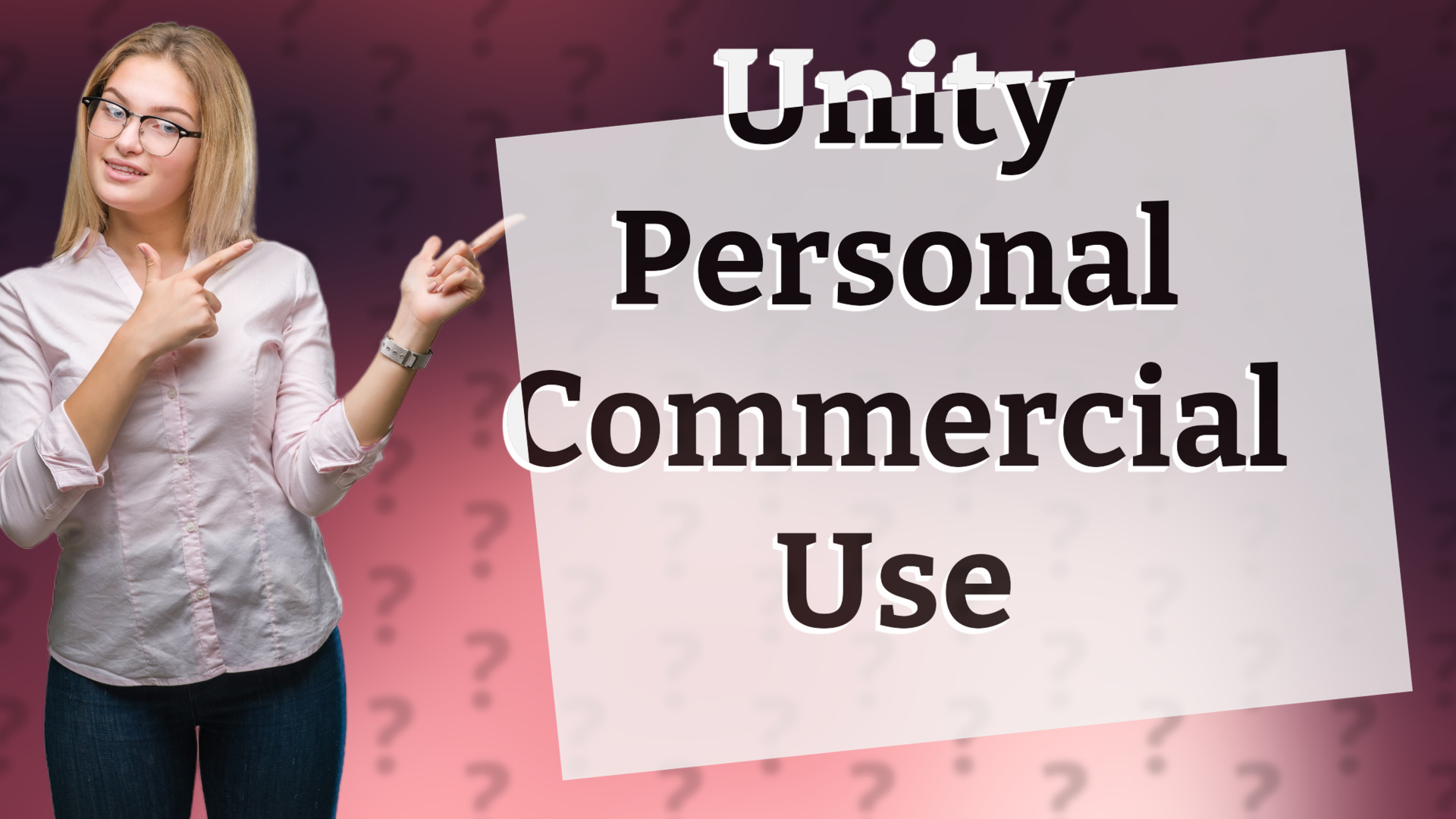 Unity Personal Commercial Use
