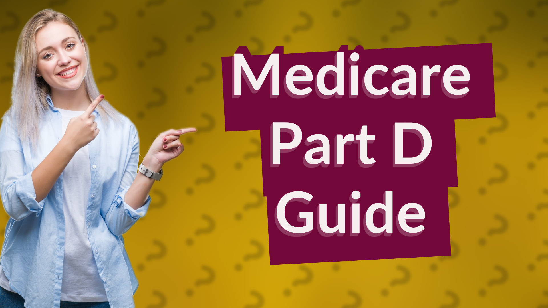Medicare Part D Guide