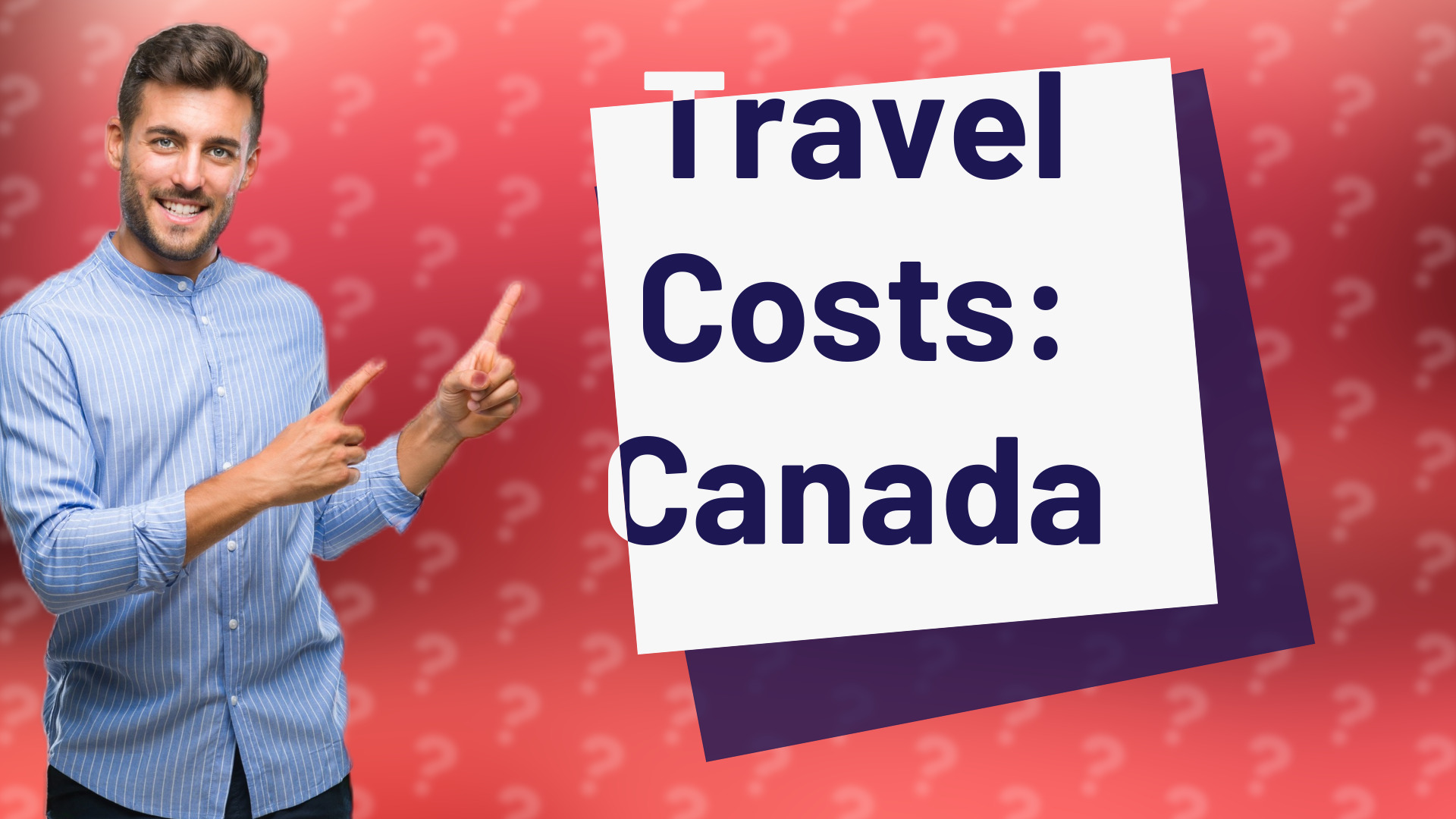 Travel Costs: Canada
