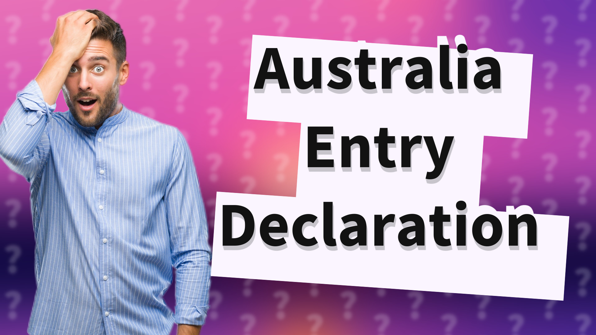 Australia Entry Declaration