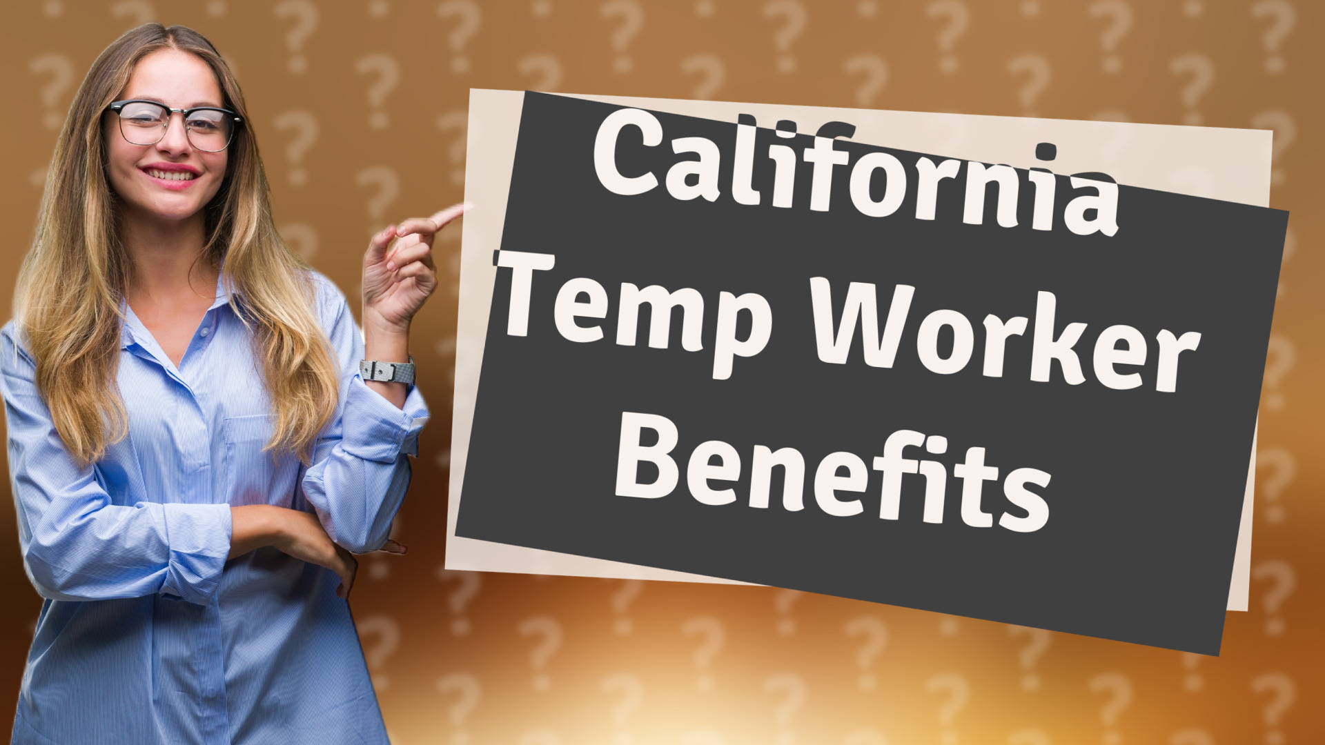 California Temp Worker Benefits
