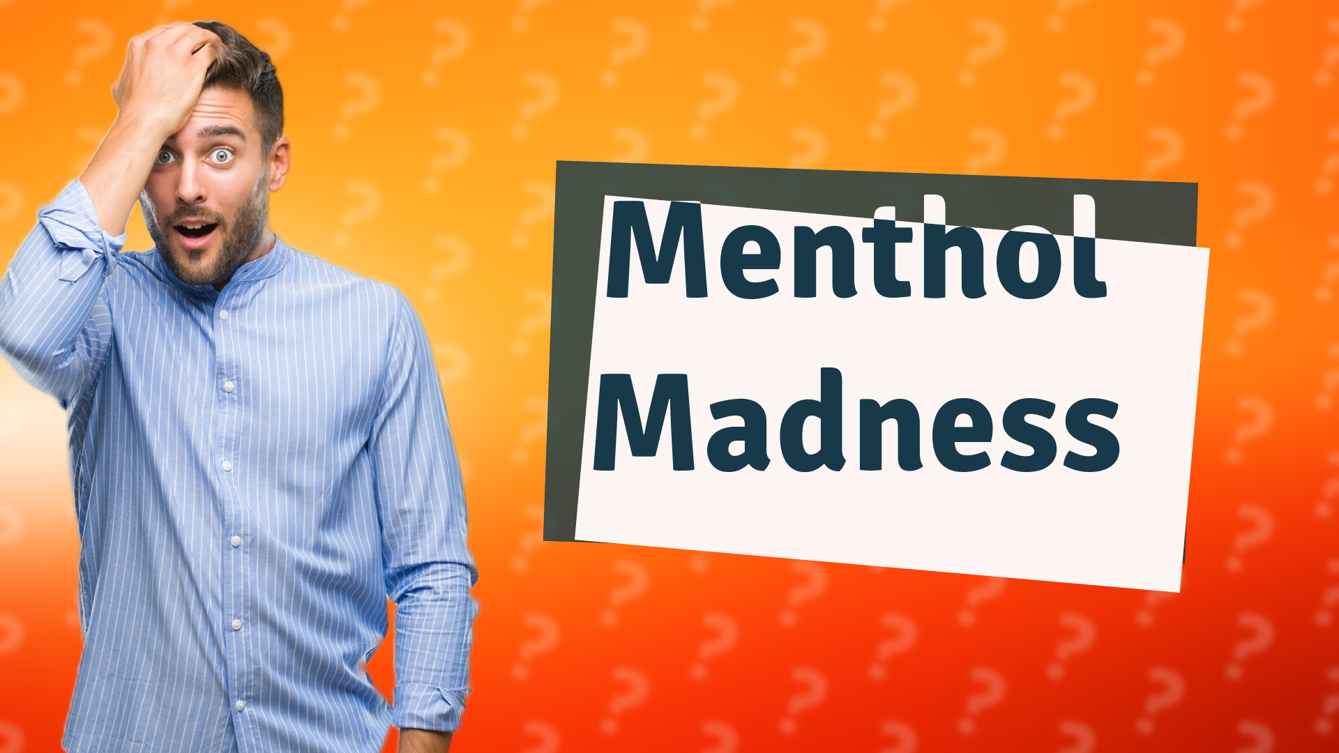 Menthol Madness