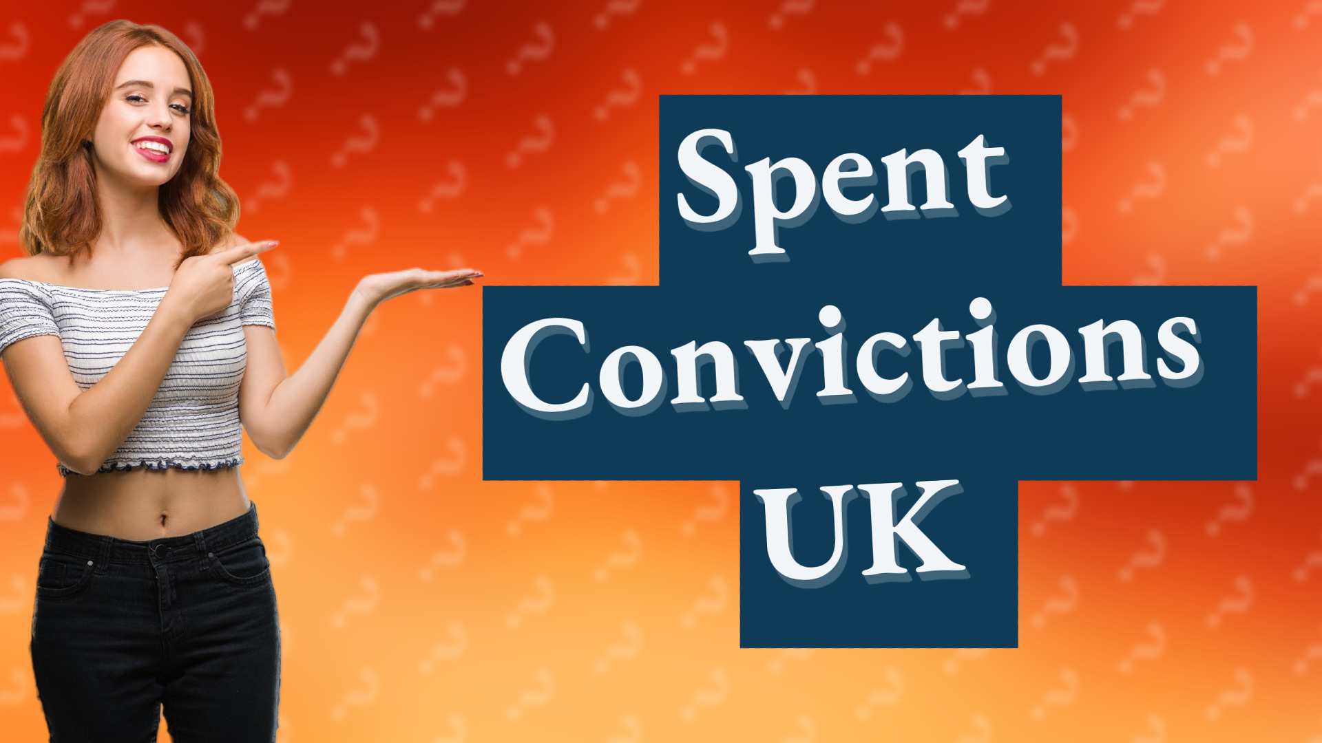 Spent Convictions UK