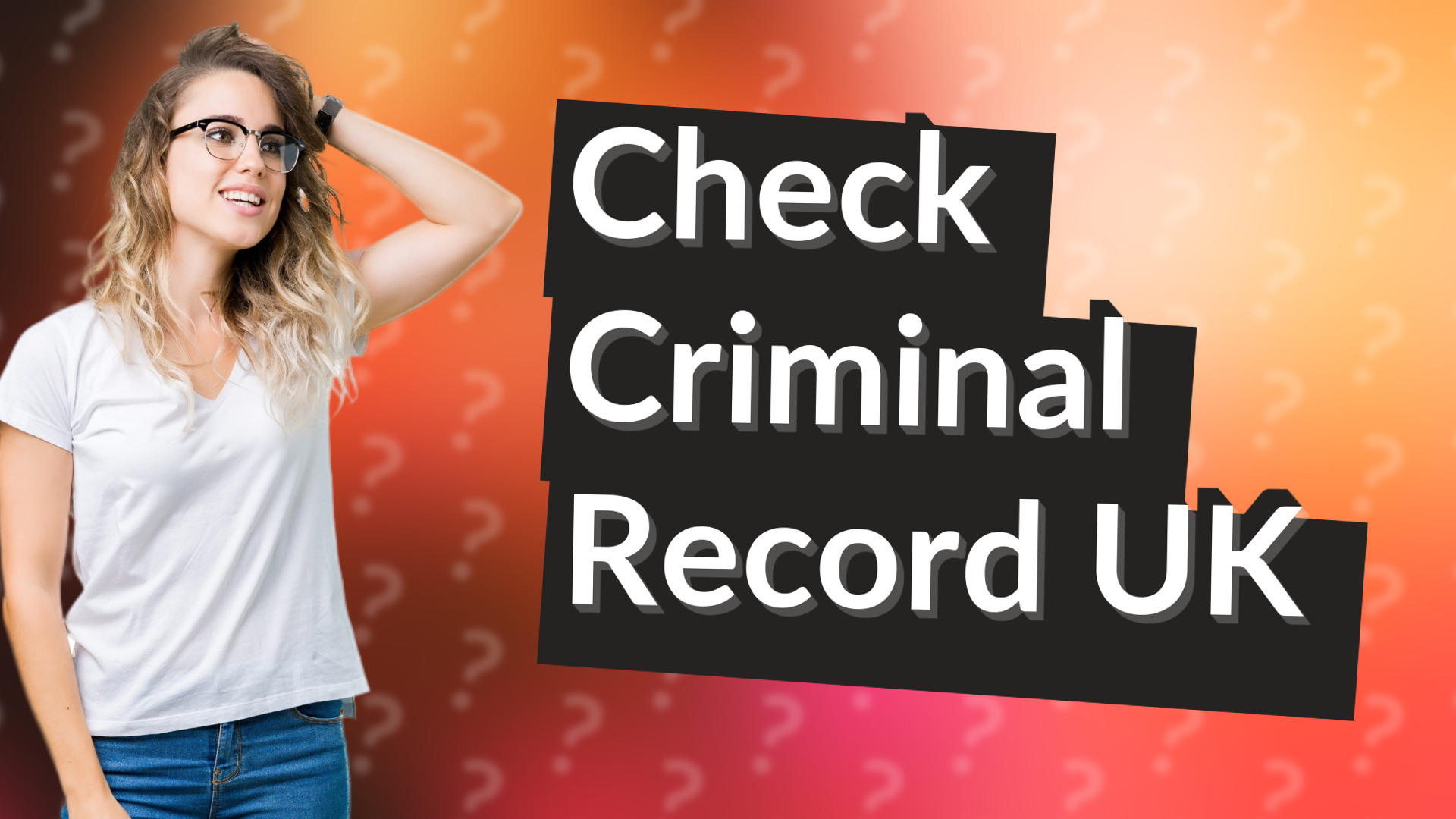 Check Criminal Record UK