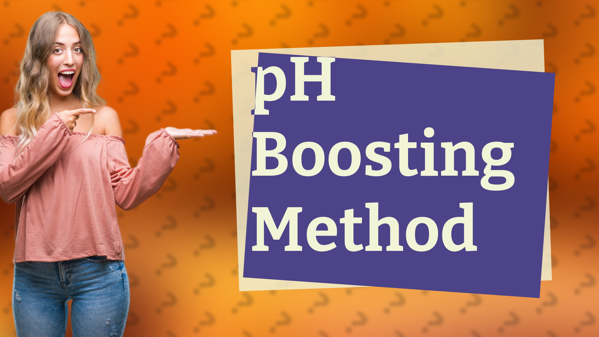 pH Boosting Method