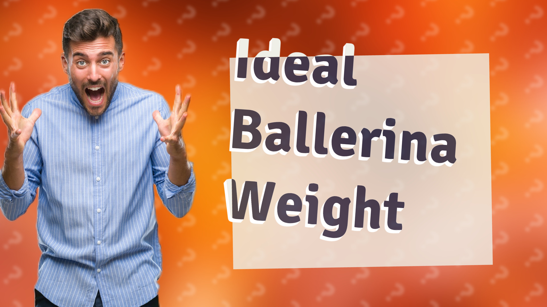 Ideal Ballerina Weight