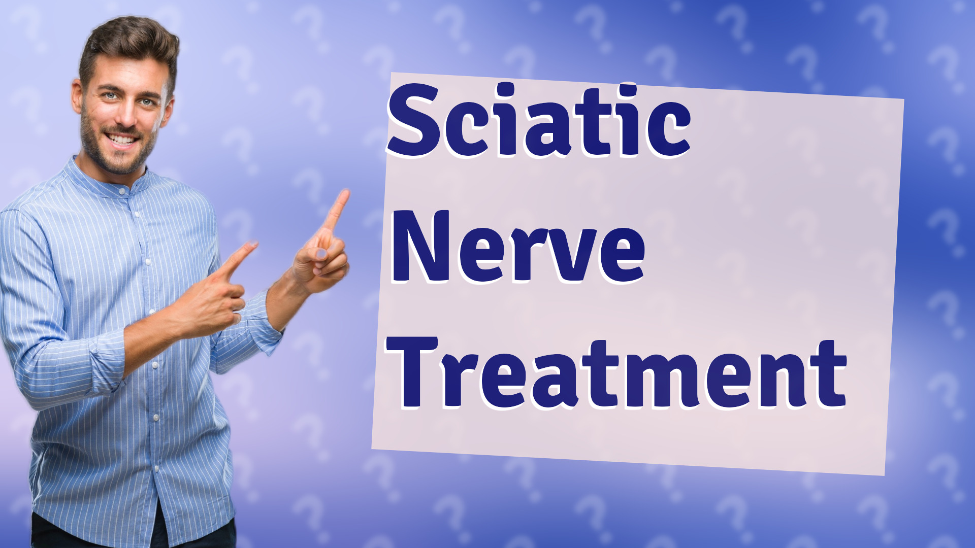 Sciatic Nerve Treatment