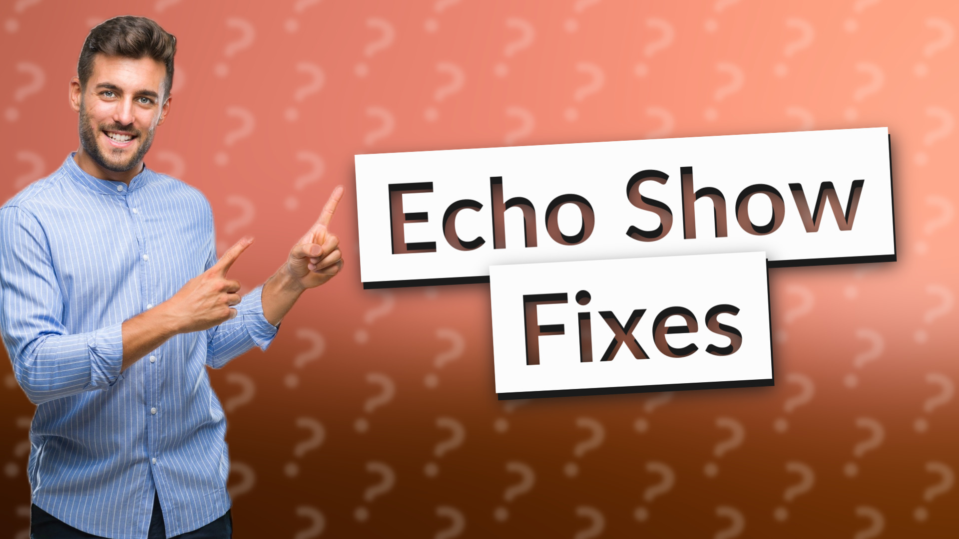 Echo Show Fixes