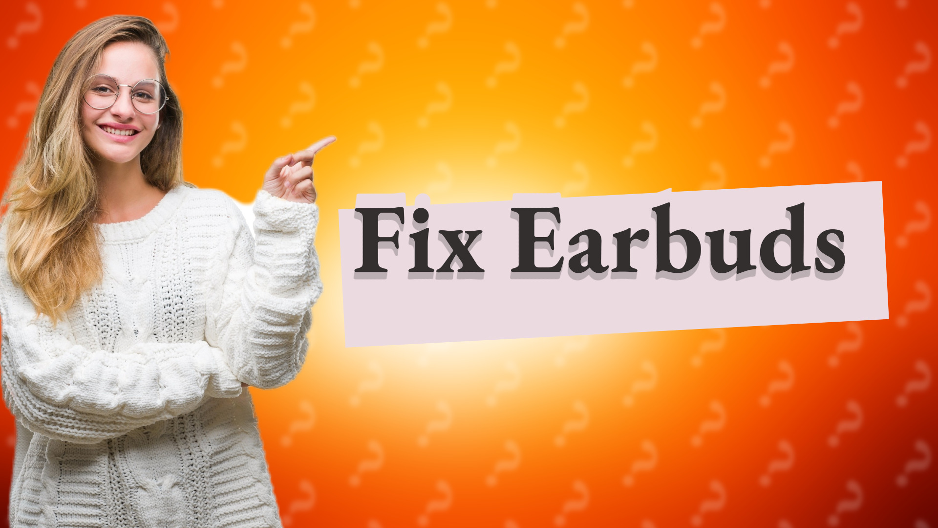 Fix Earbuds