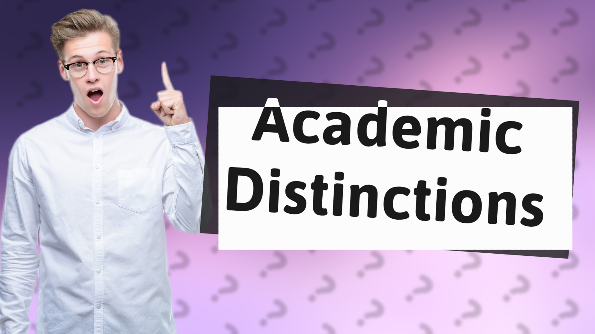 Academic Distinctions
