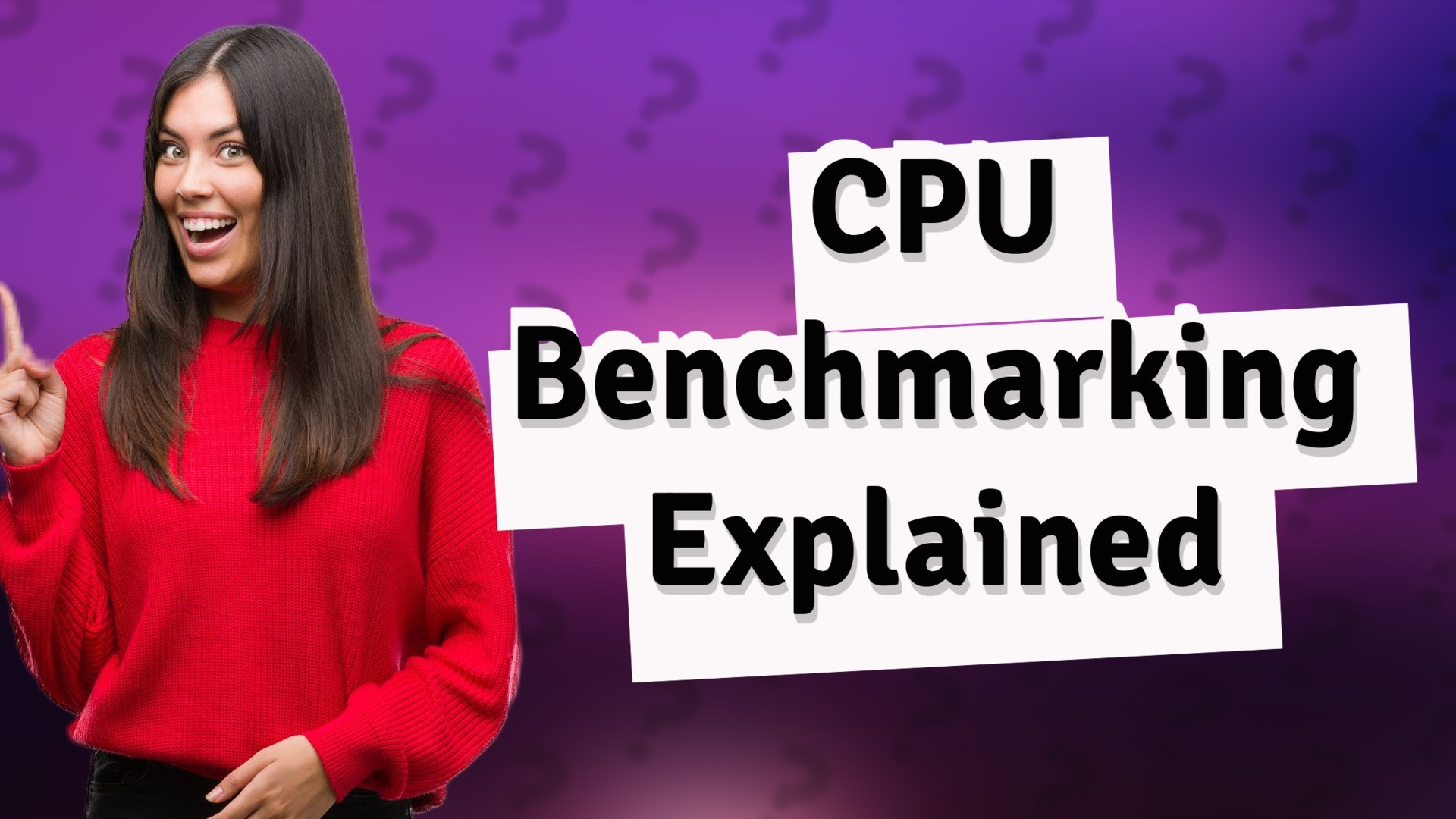 CPU Benchmarking Explained