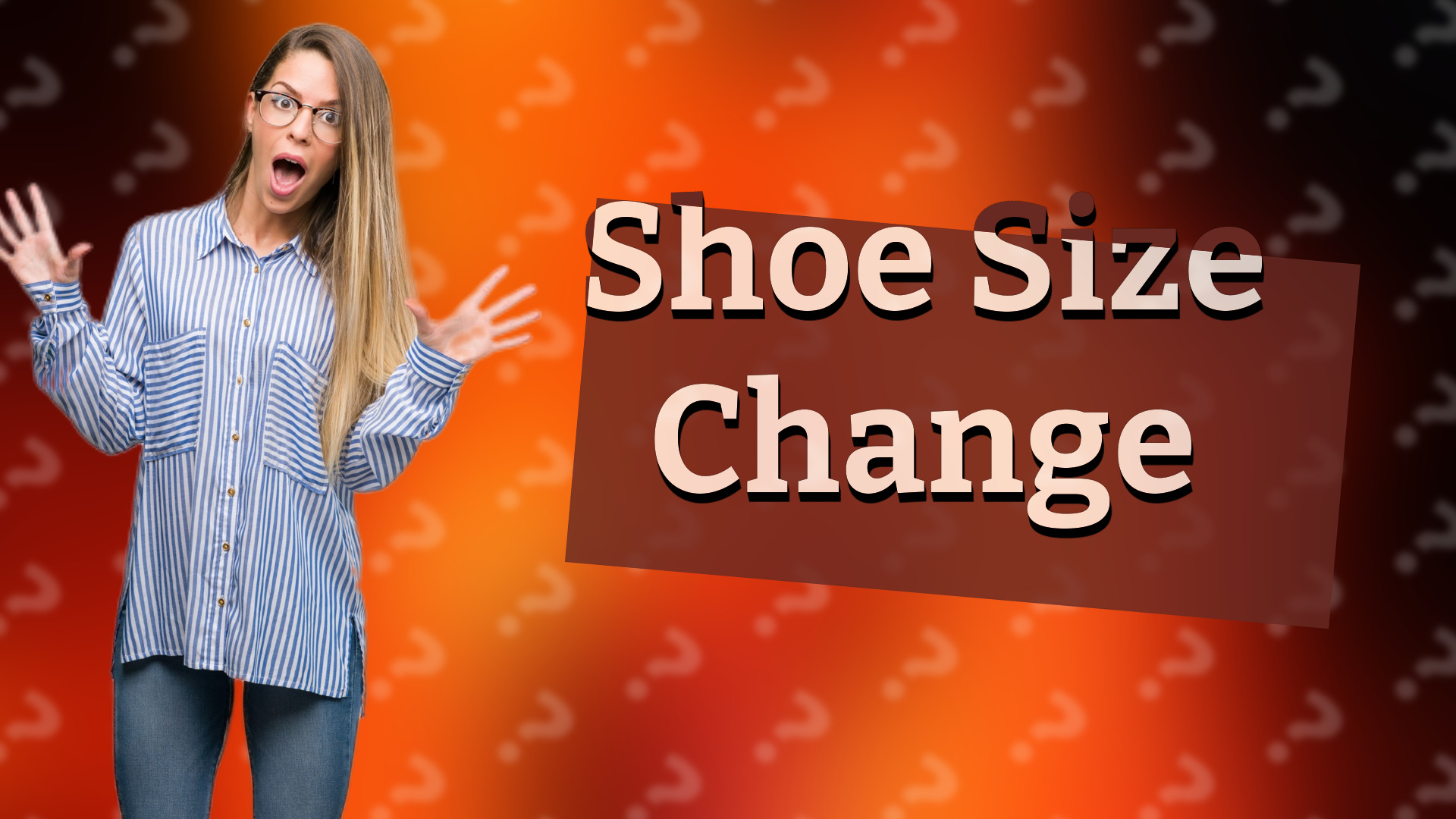 Shoe Size Change