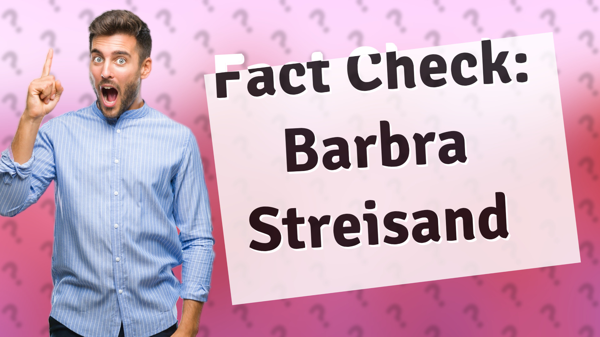 Fact Check: Barbra Streisand
