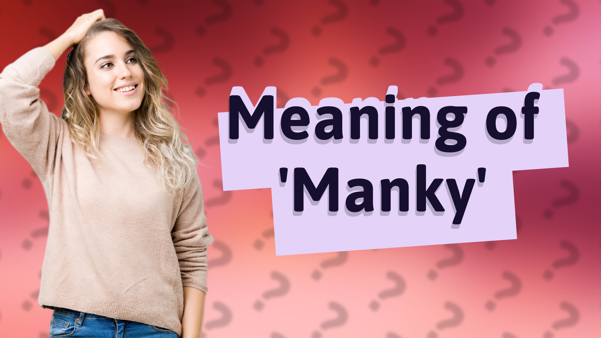 Meaning of 'Manky'