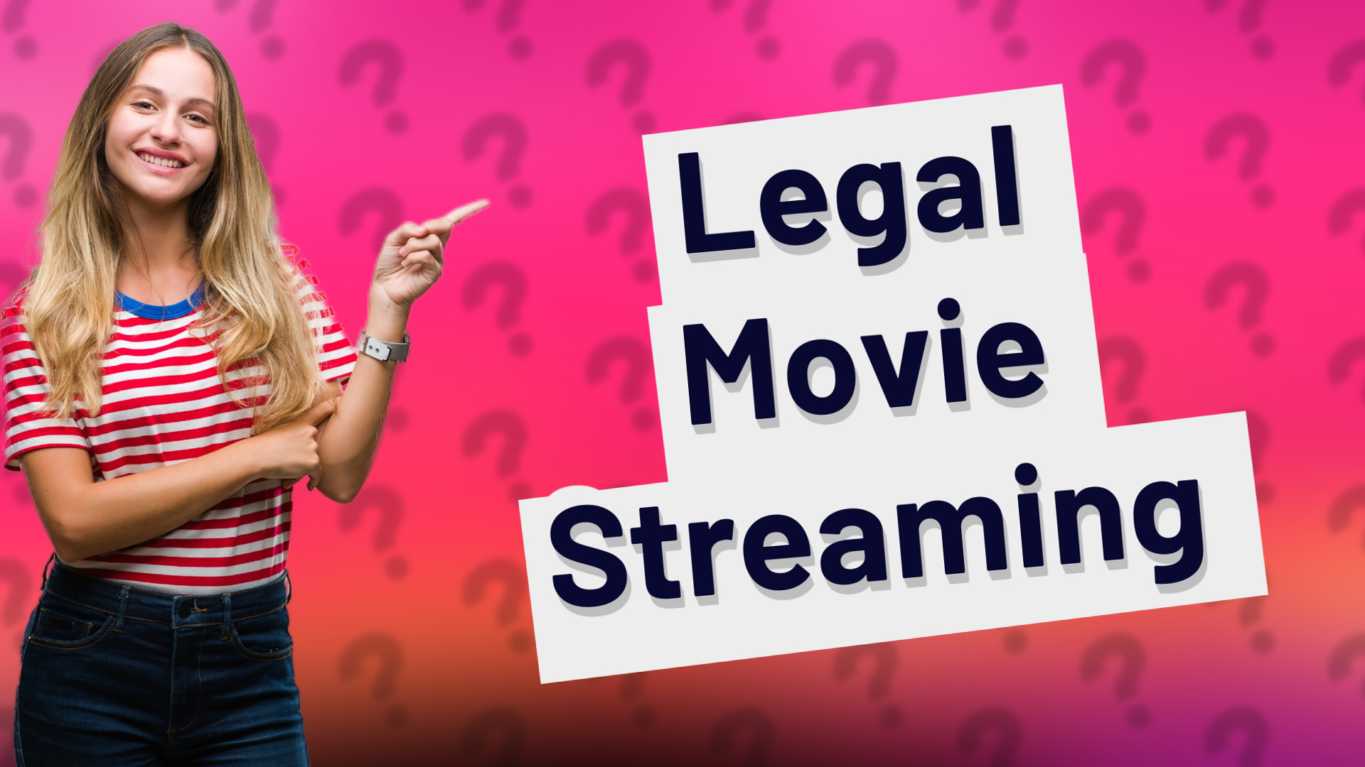 Legal Movie Streaming