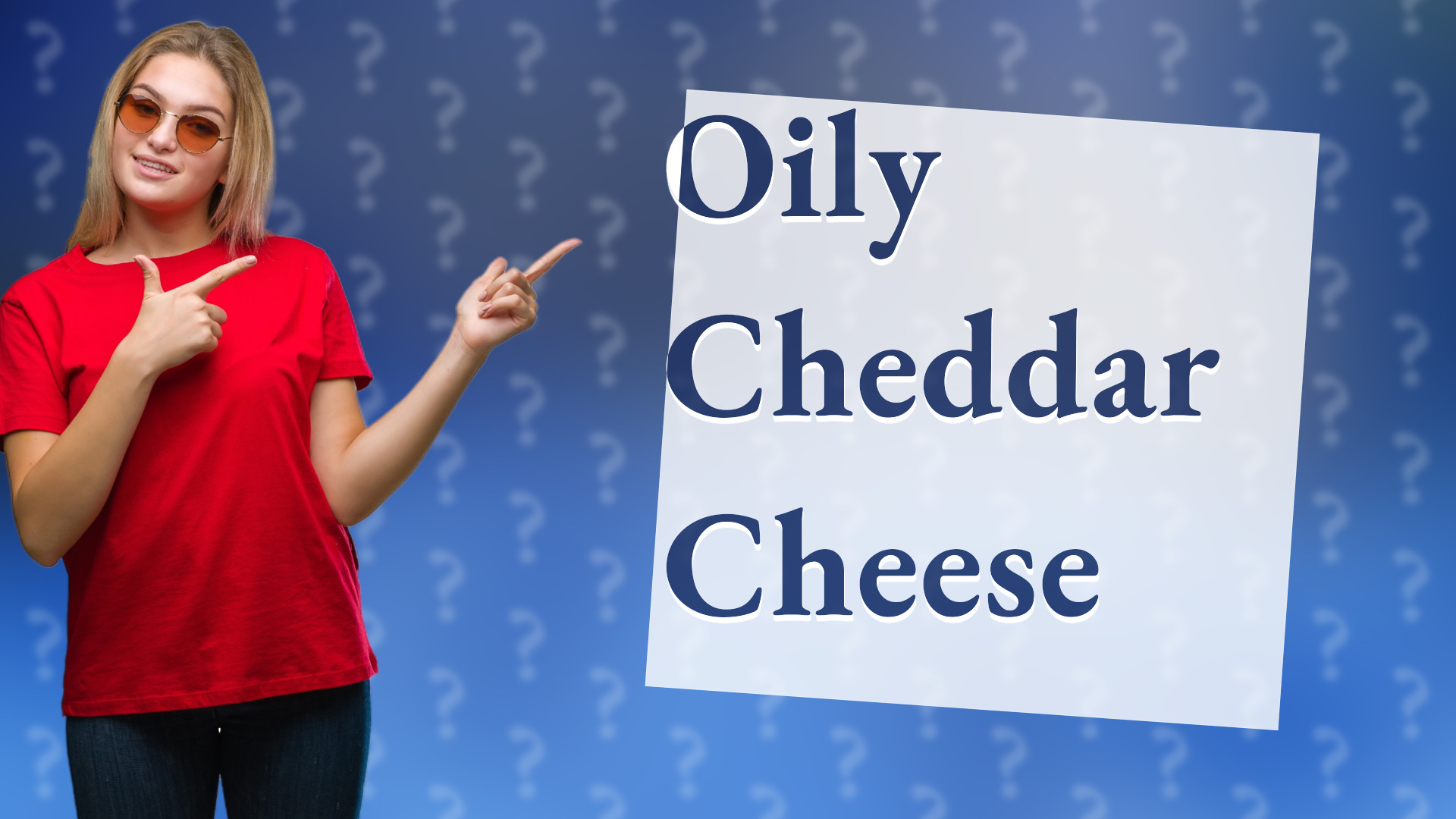 Oily Cheddar Cheese