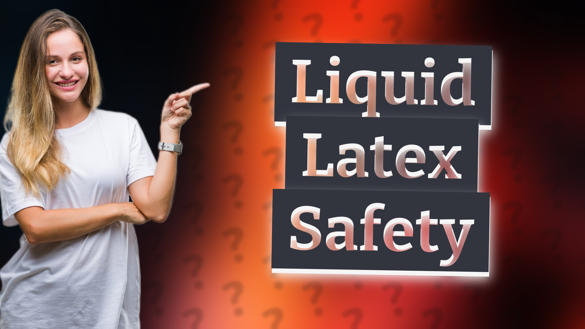 Liquid Latex Safety