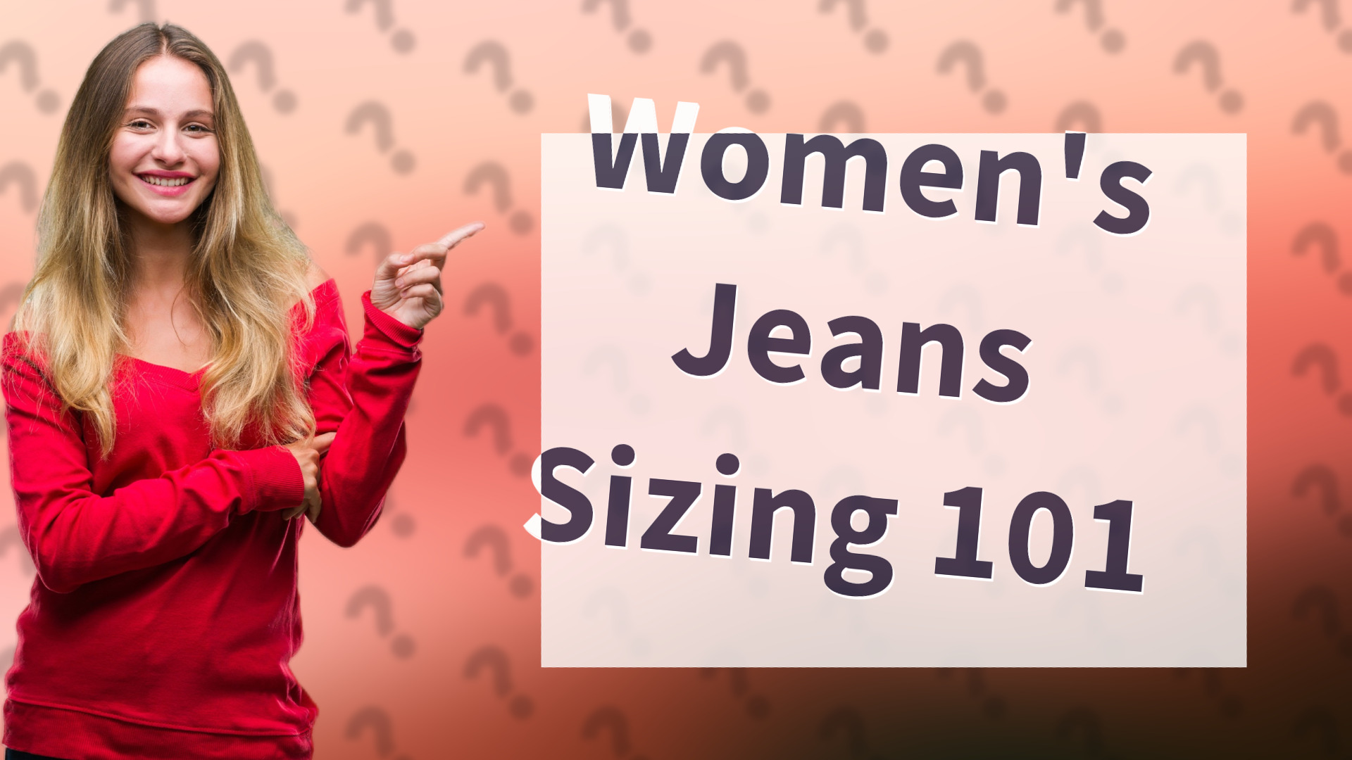 Women's Jeans Sizing 101