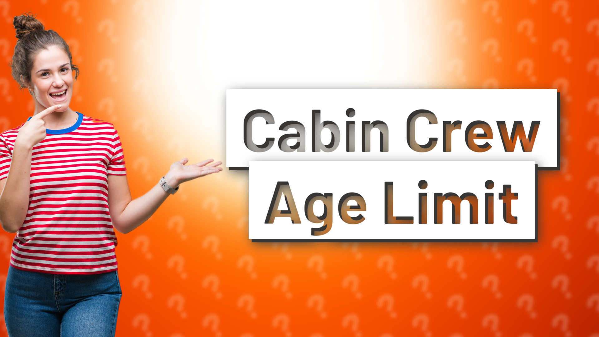 Cabin Crew Age Limit