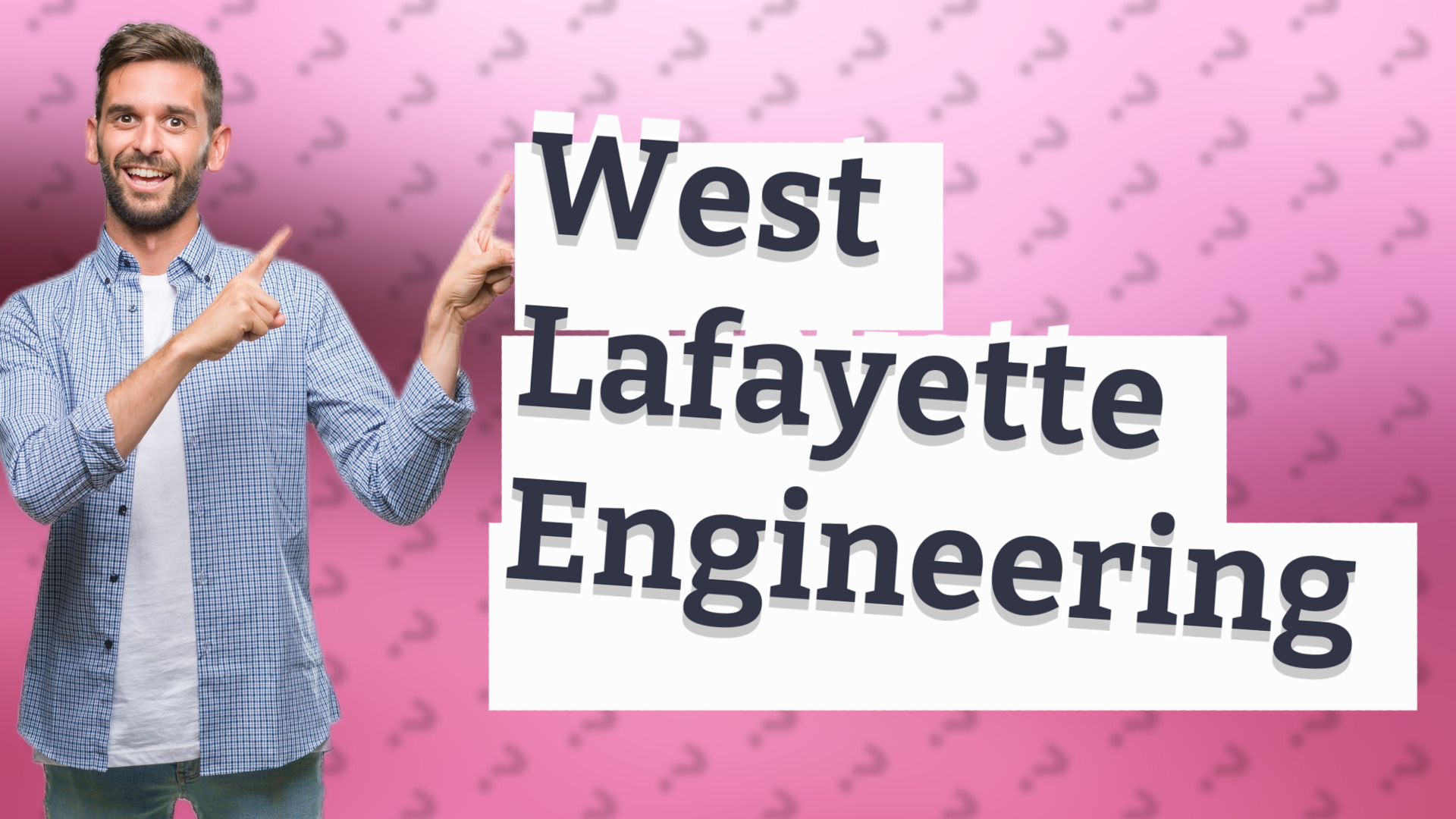 West Lafayette Engineering