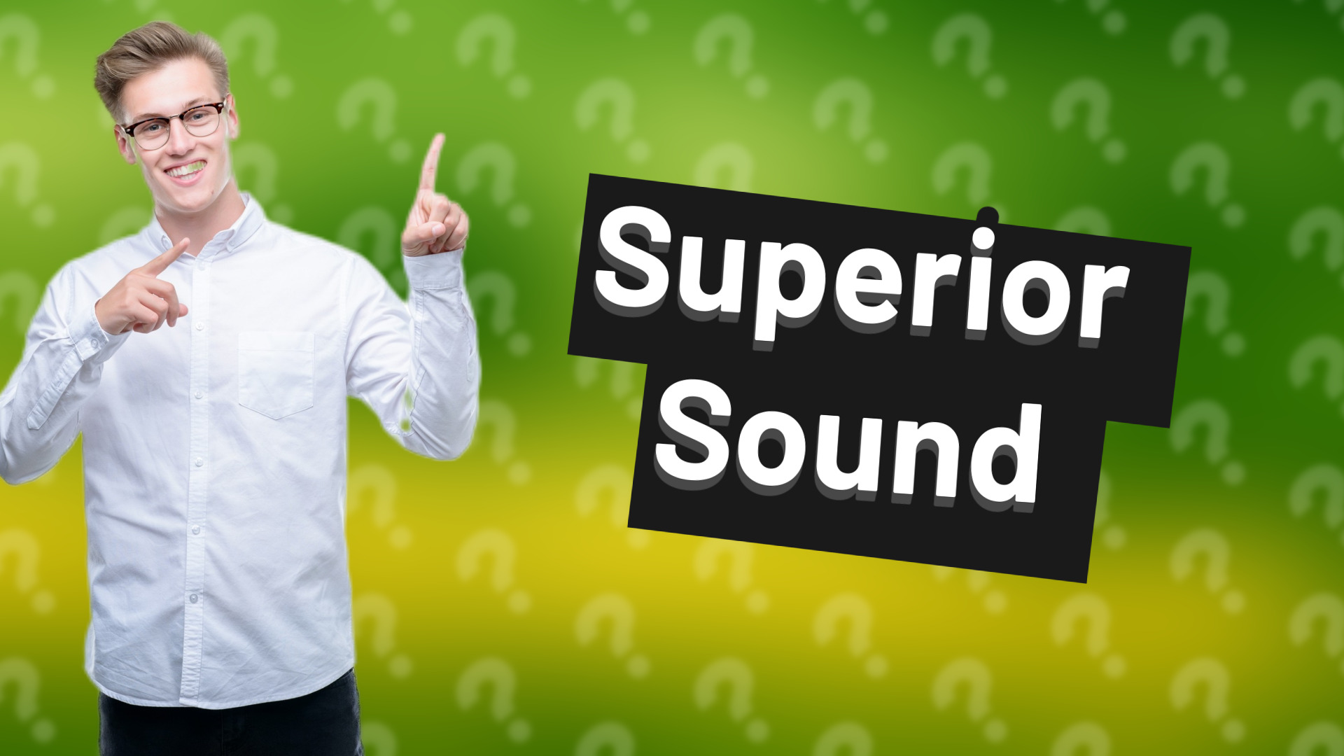 Superior Sound