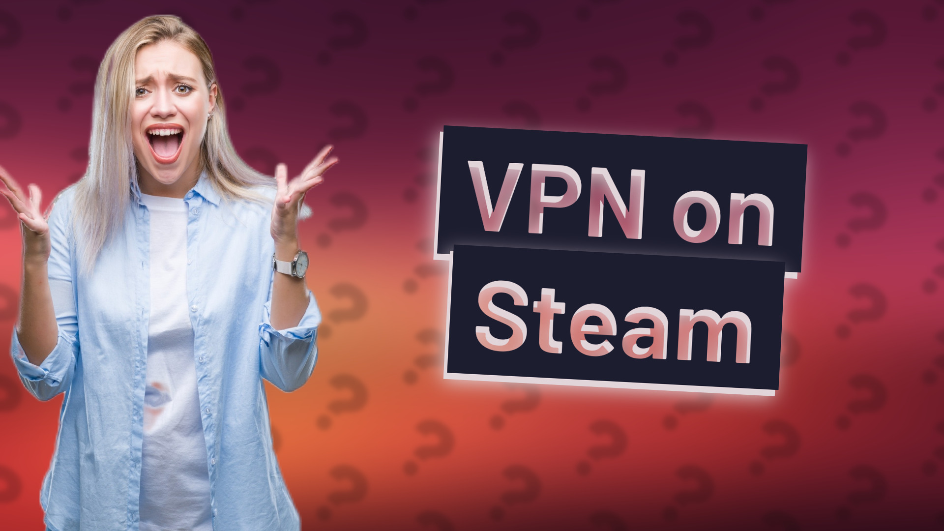 VPN on Steam