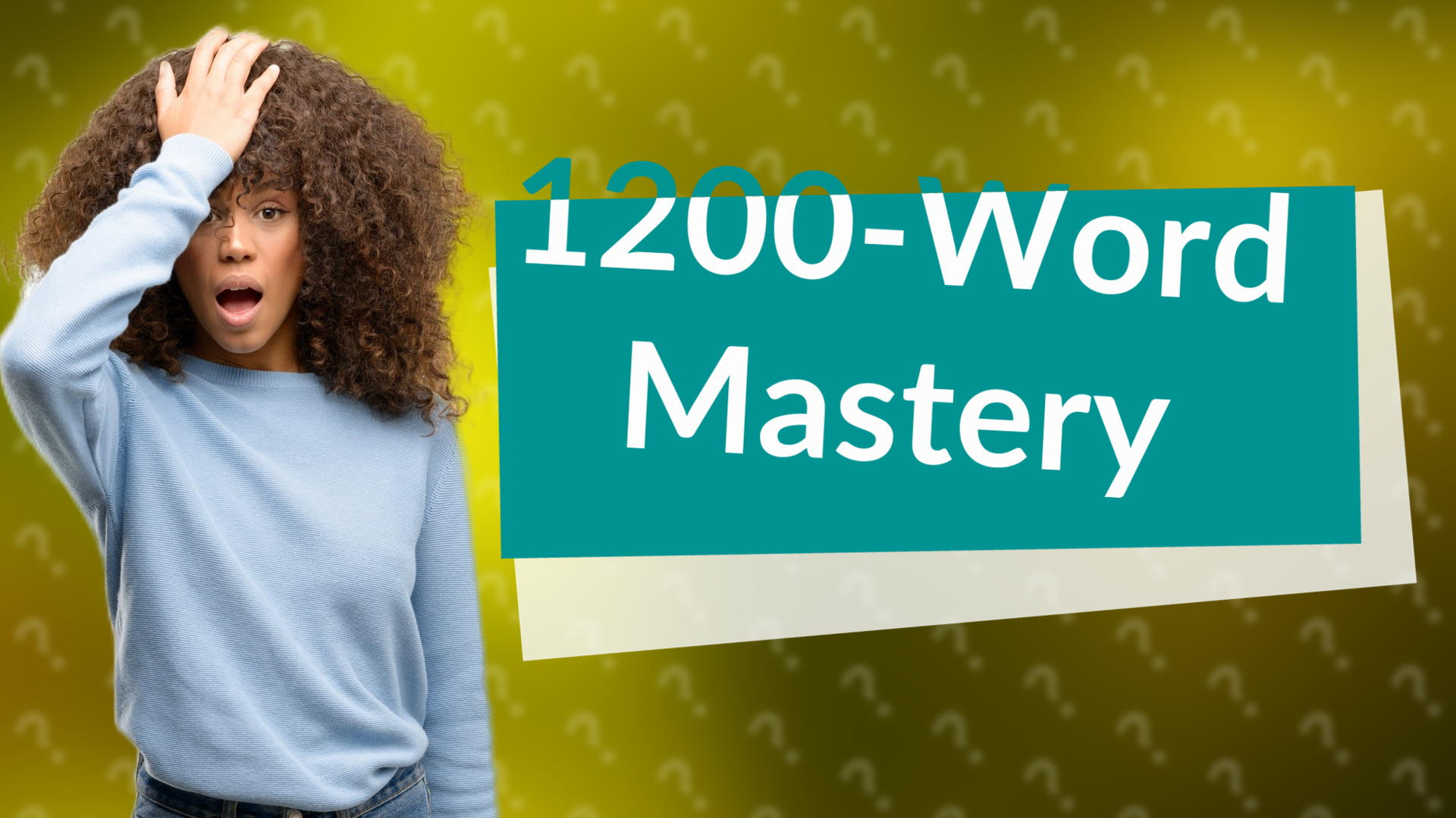 1200-Word Mastery