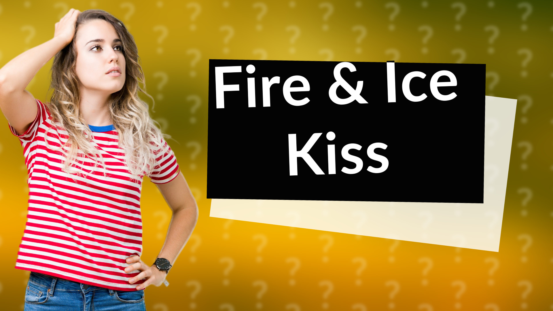 Fire & Ice Kiss