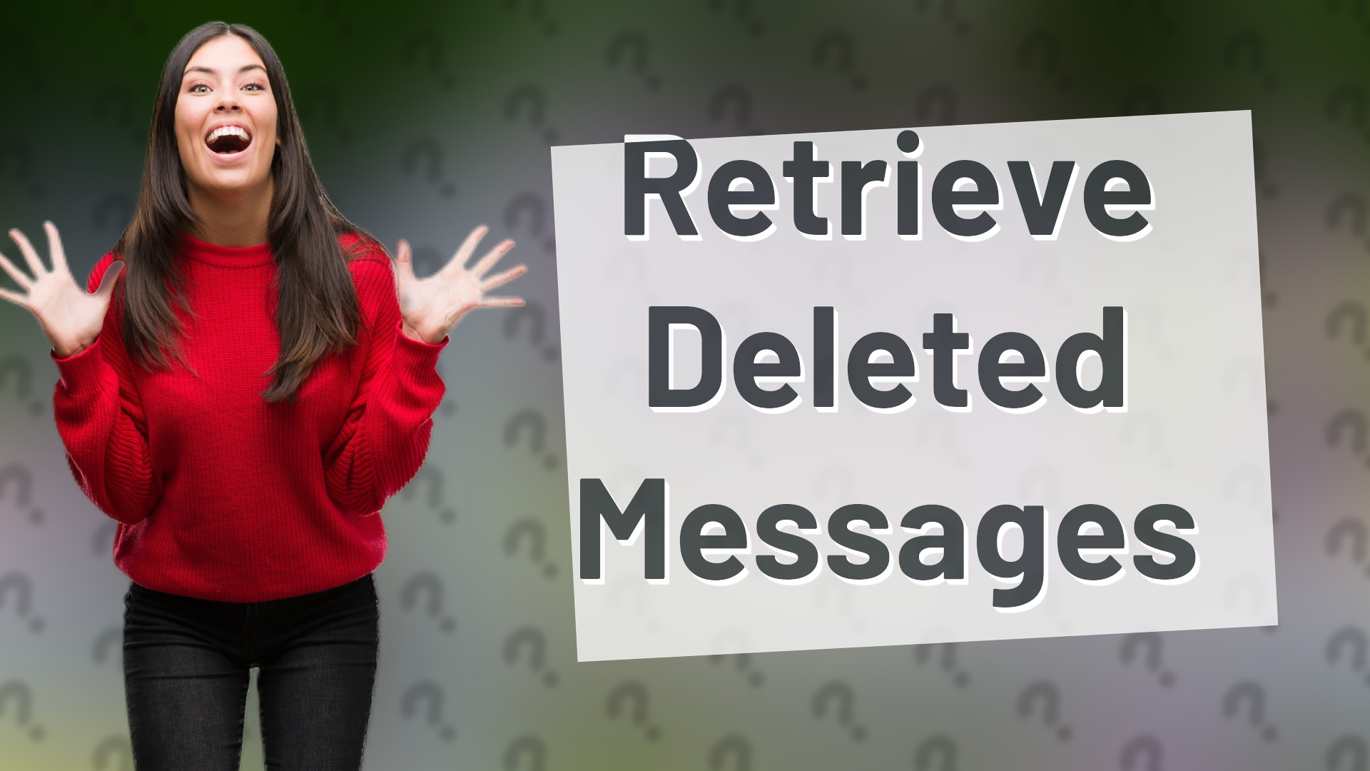 Retrieve Deleted Messages