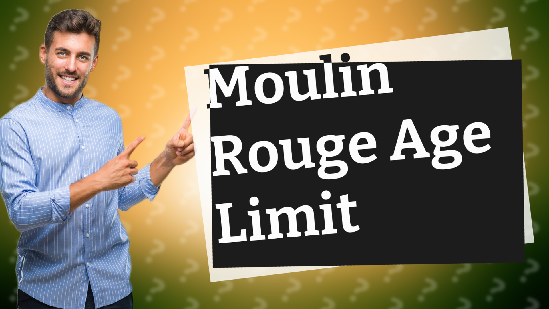 Moulin Rouge Age Limit