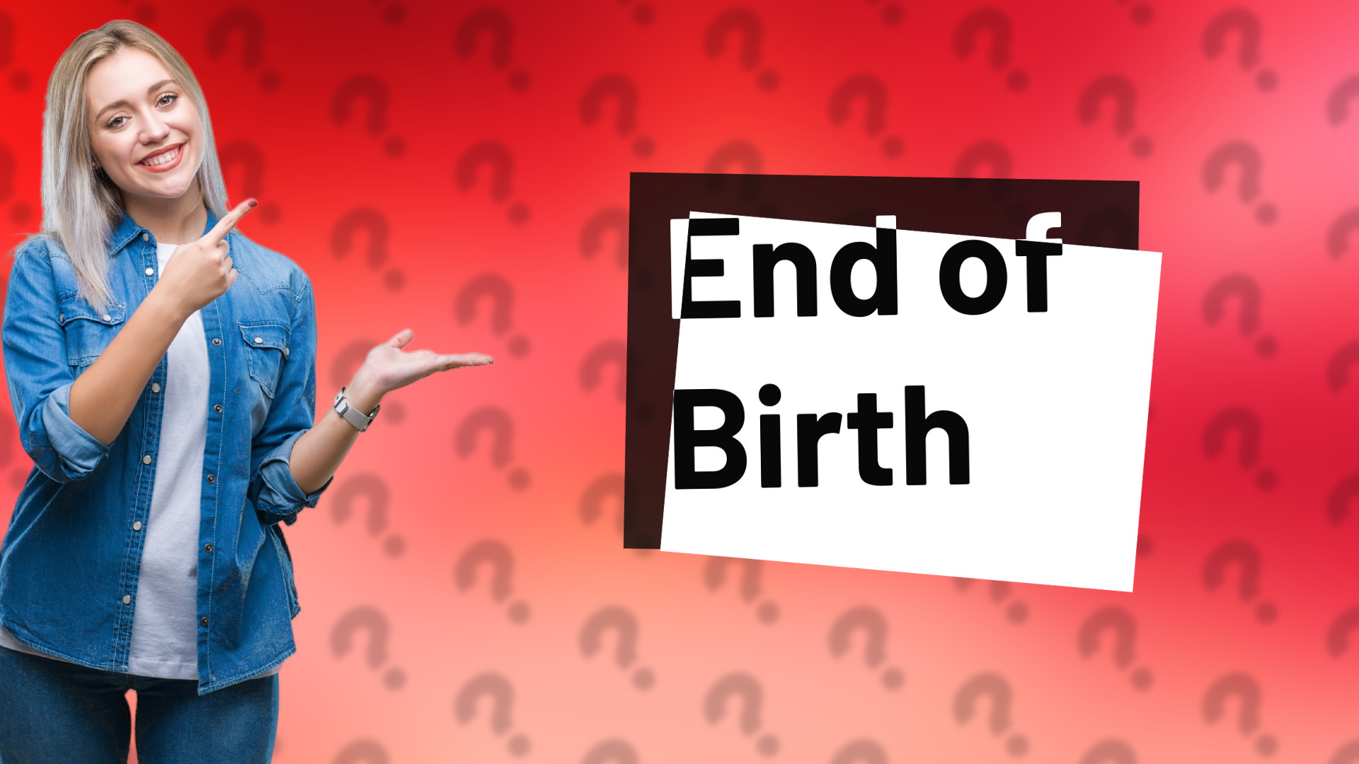 End of Birth