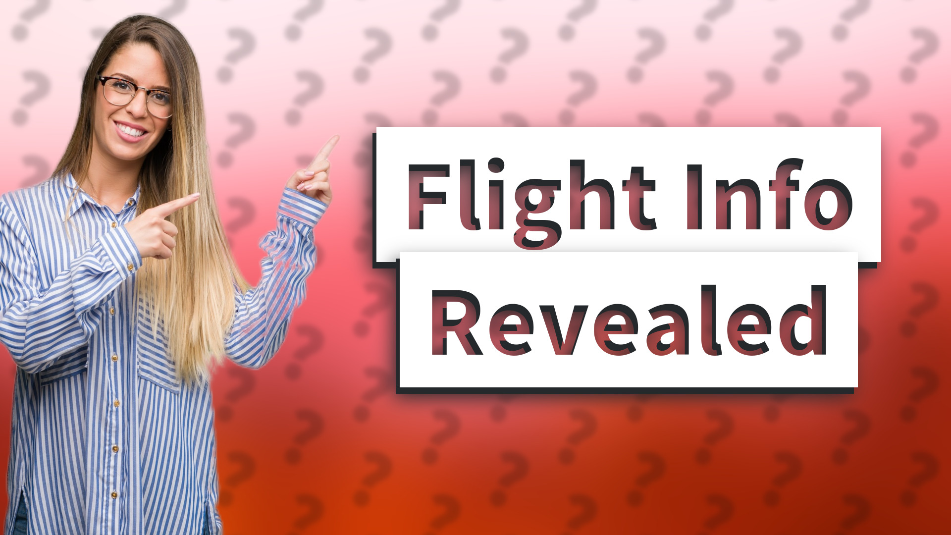 Flight Info Revealed