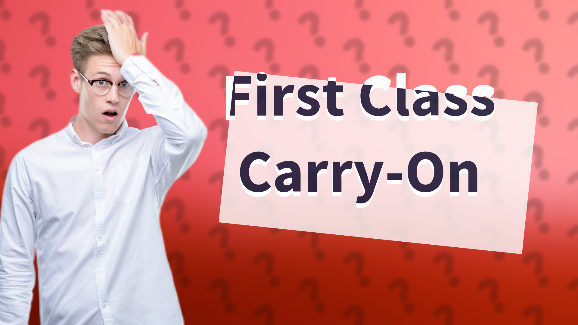 First Class Carry-On