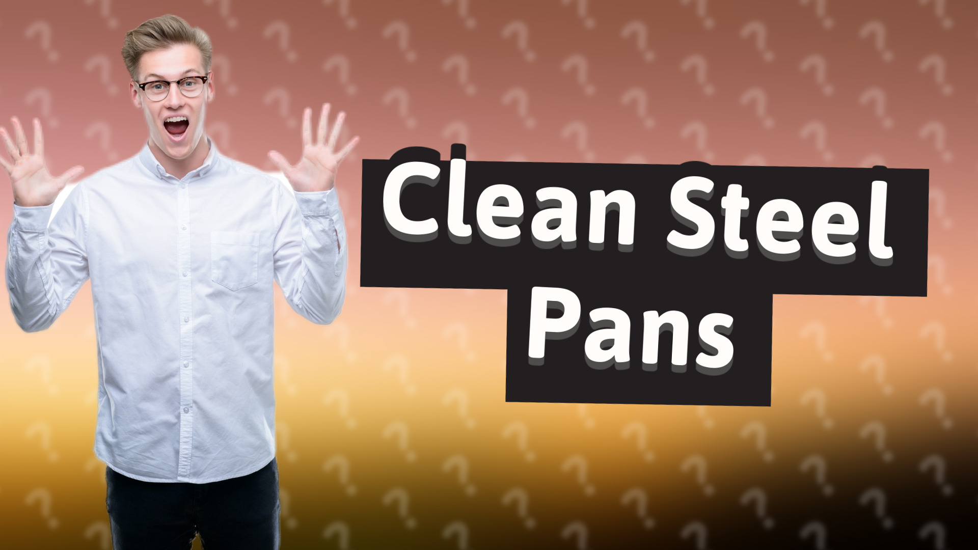 Clean Steel Pans