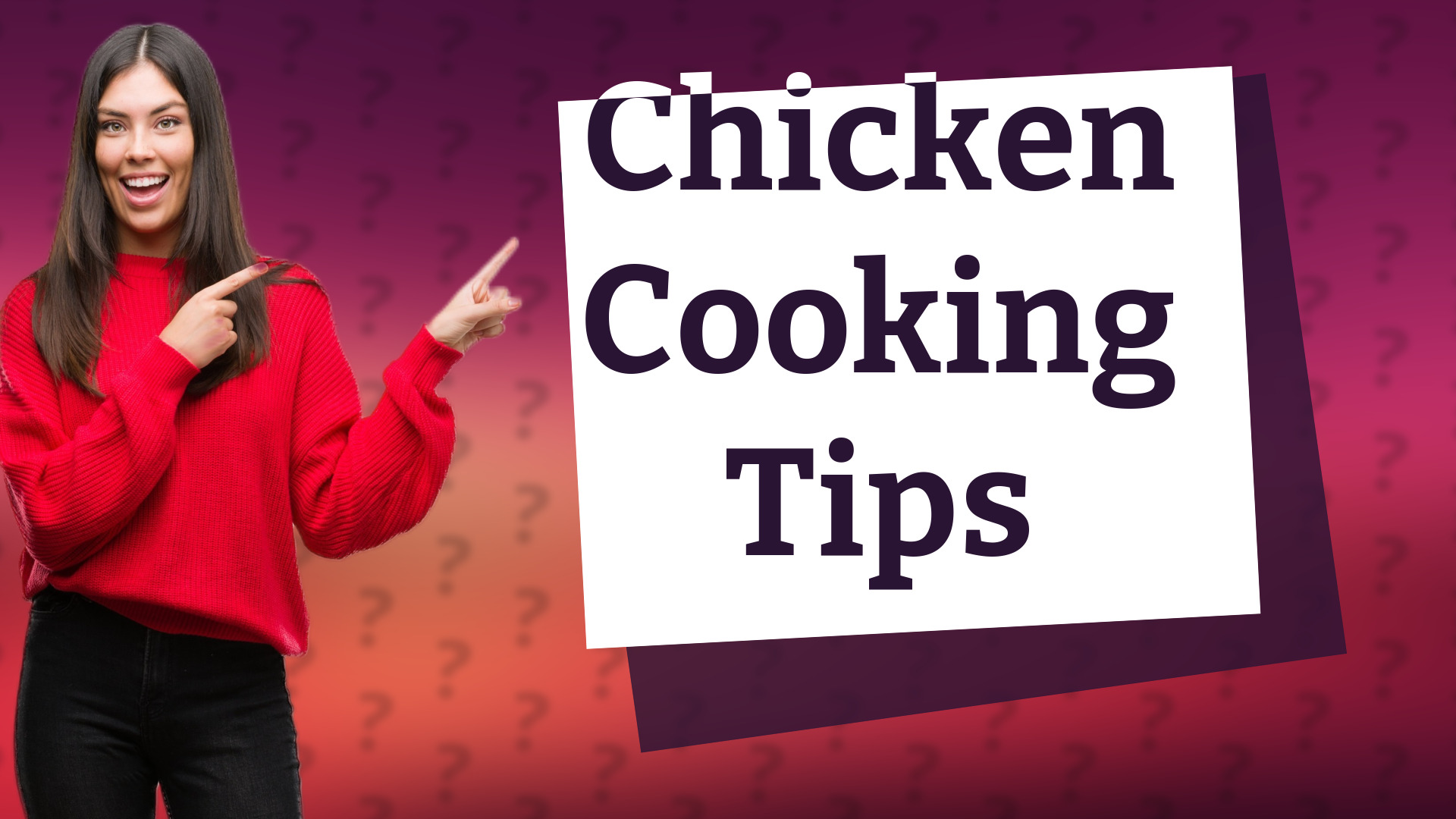 Chicken Cooking Tips