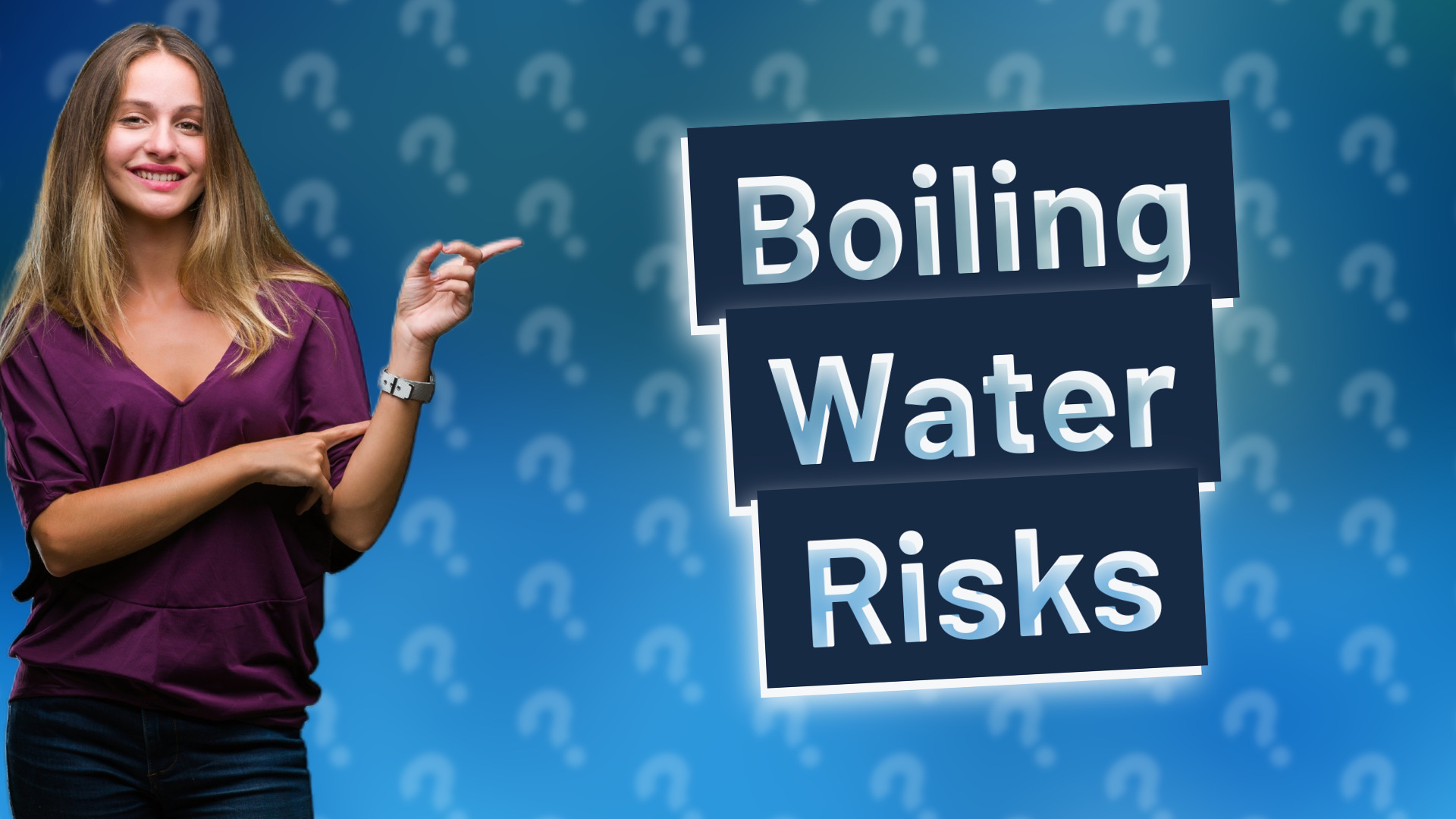 Boiling Water Risks