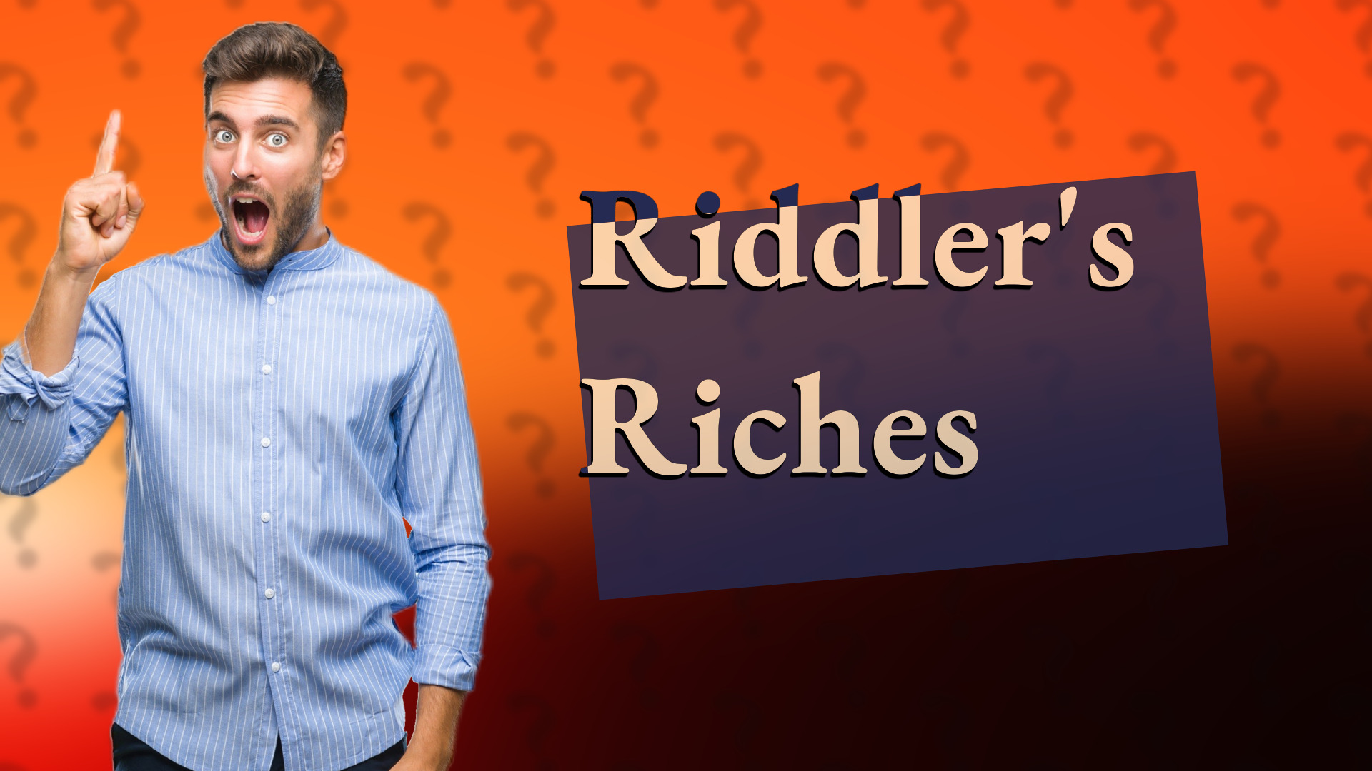 Riddler's Riches