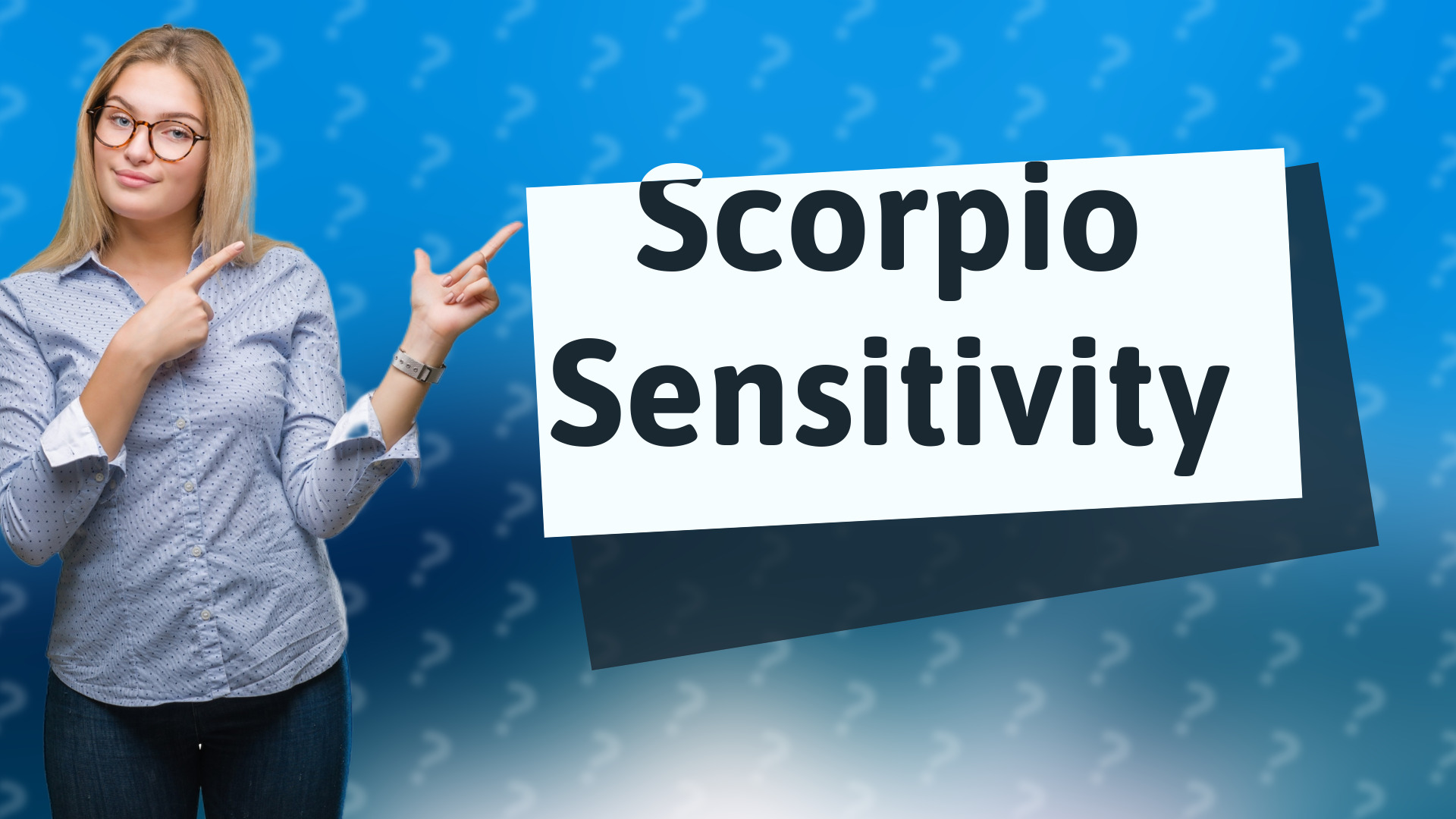 Scorpio Sensitivity
