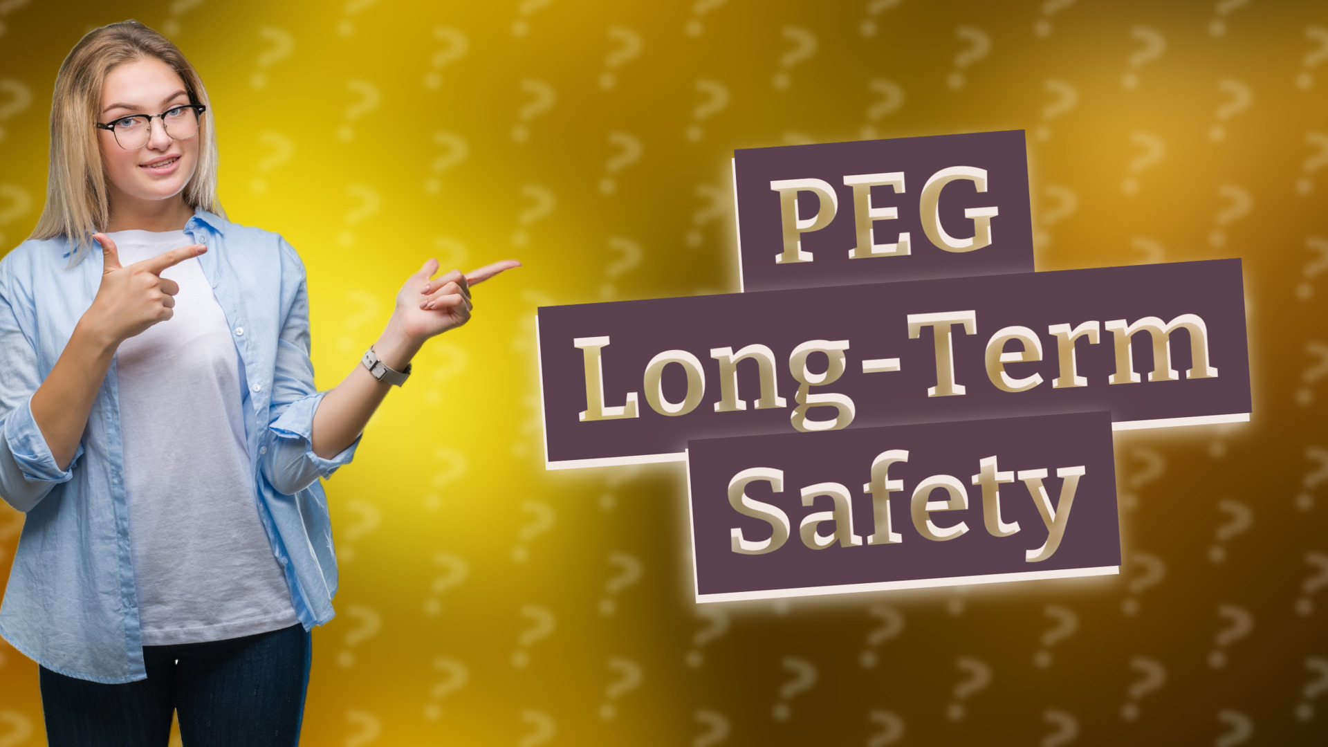 PEG Long-Term Safety