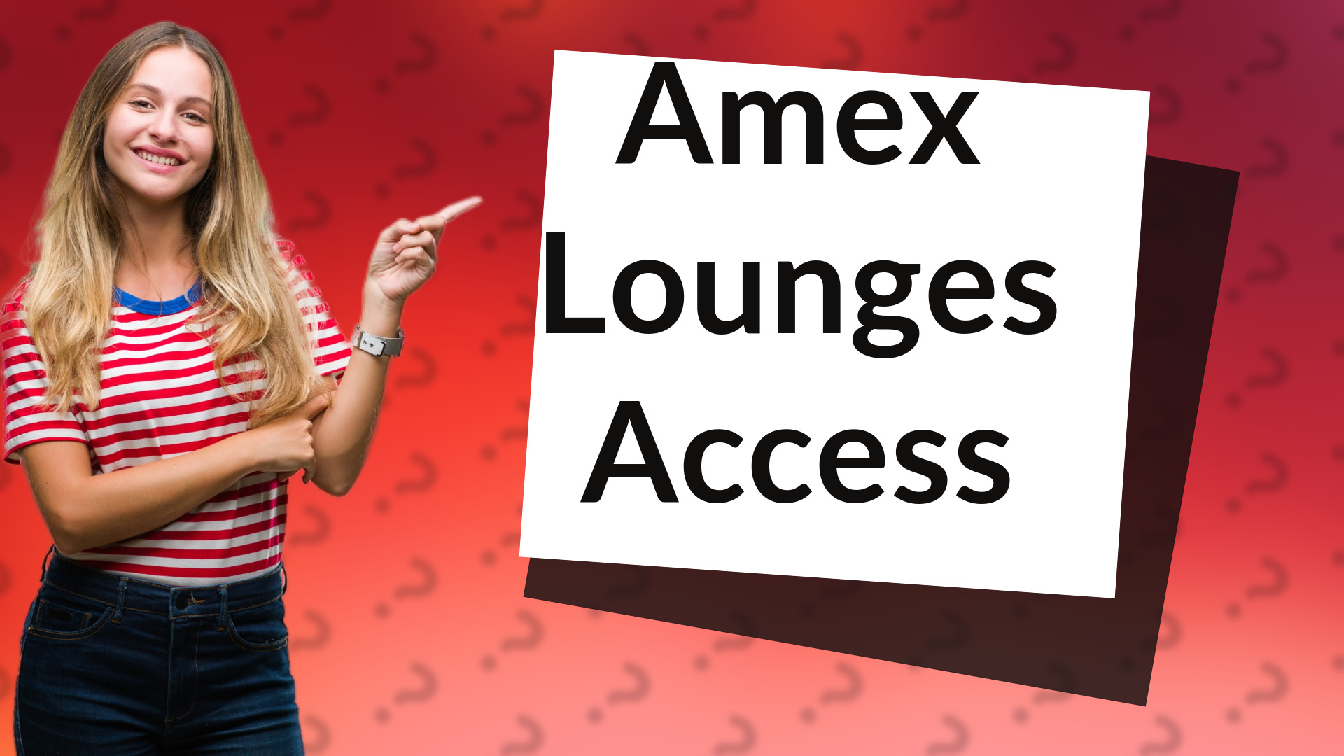 Amex Lounges Access
