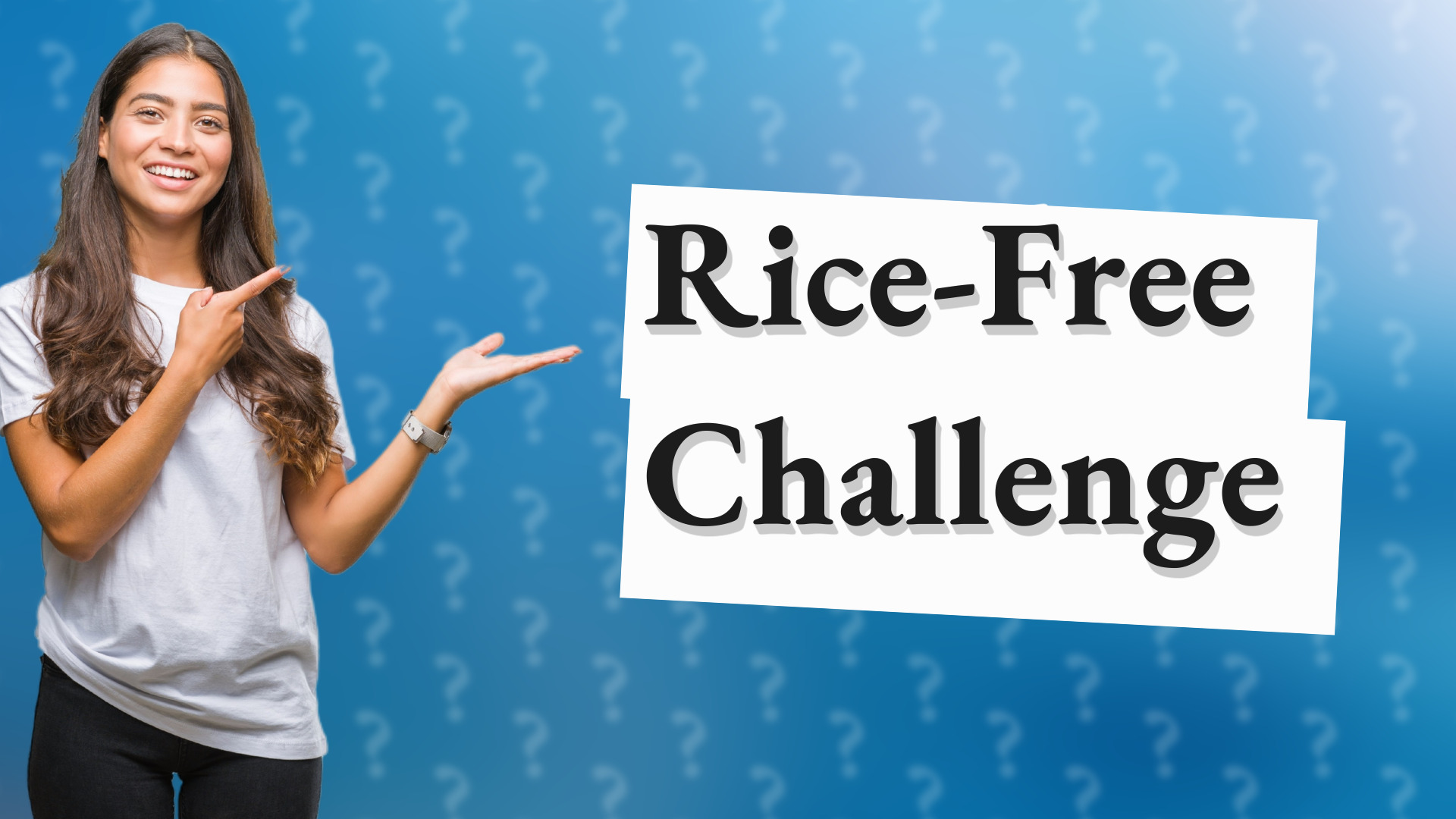 Rice-Free Challenge