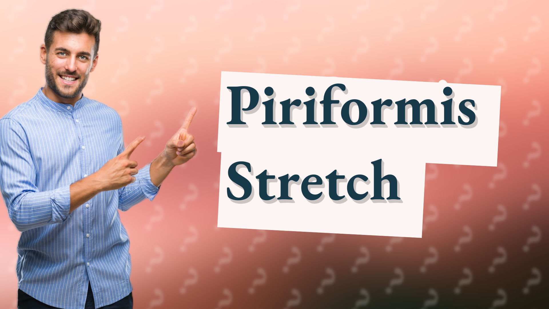 Piriformis Stretch